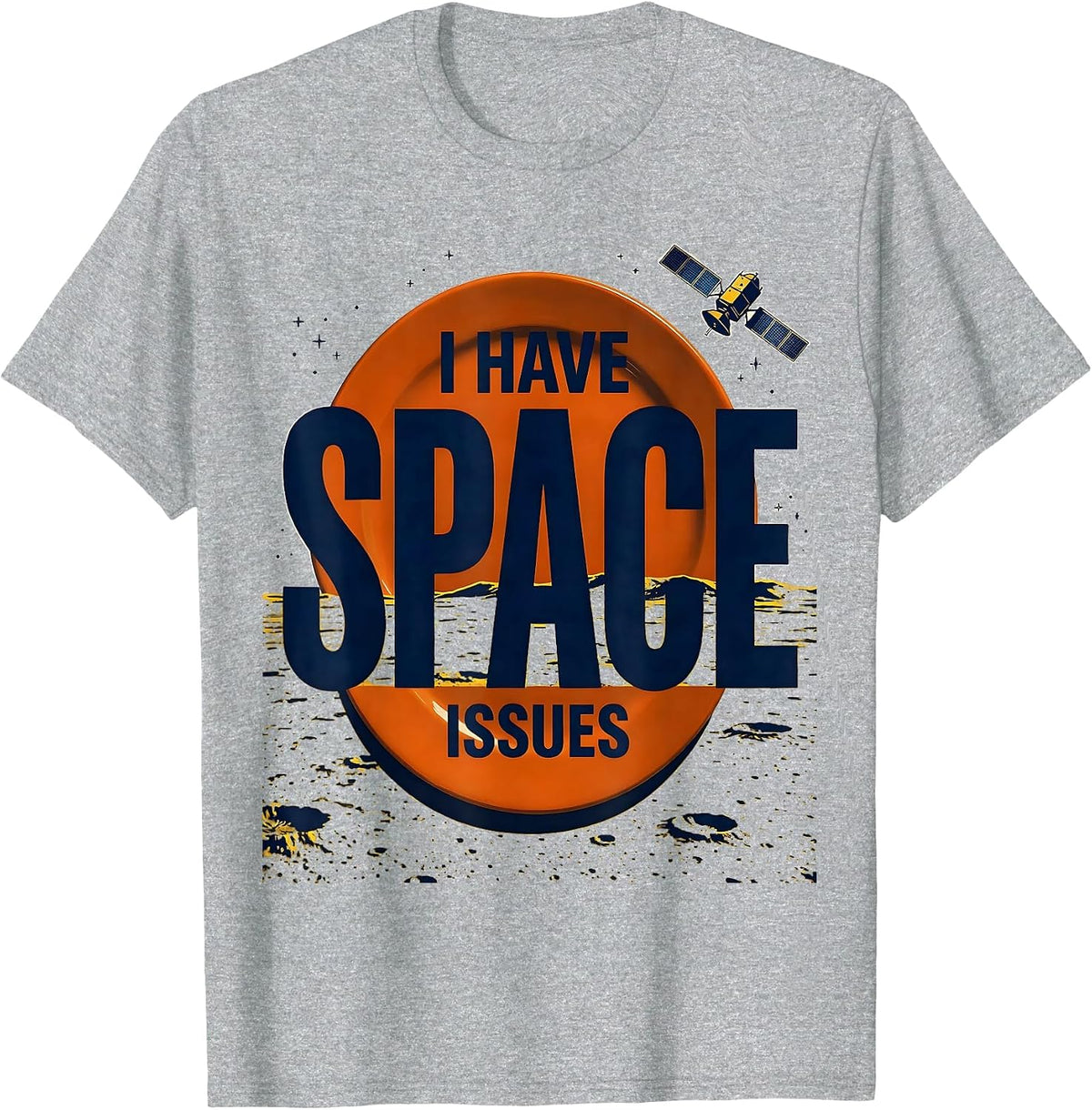 Men's I Have Space Issues Funny Astronaut Retro Space Lover Gift T-Shirt - Heather Grey
