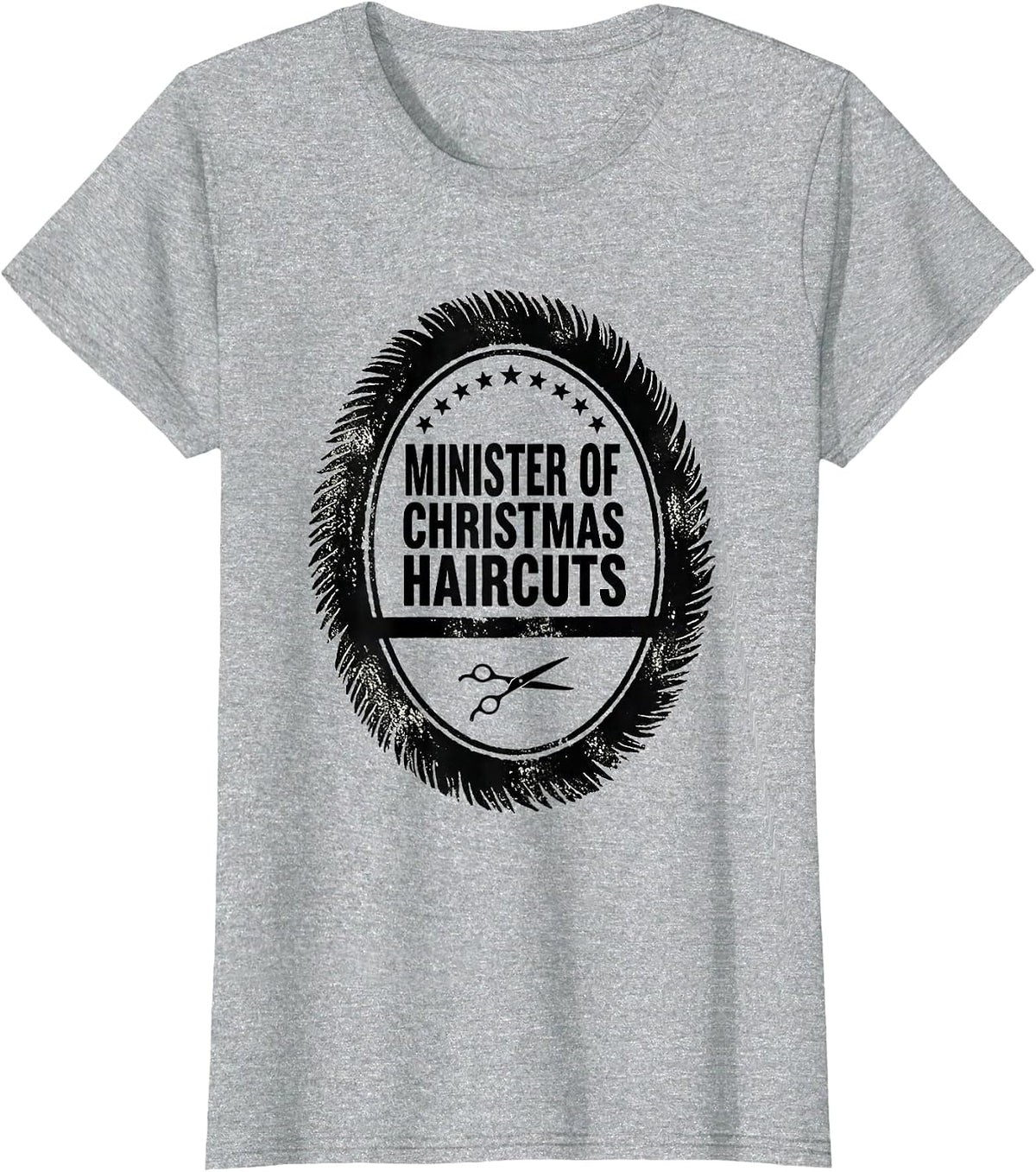 Minister Of Christmas Haircuts Funny Barber Hairdresser Gift T-Shirt - Heather Grey