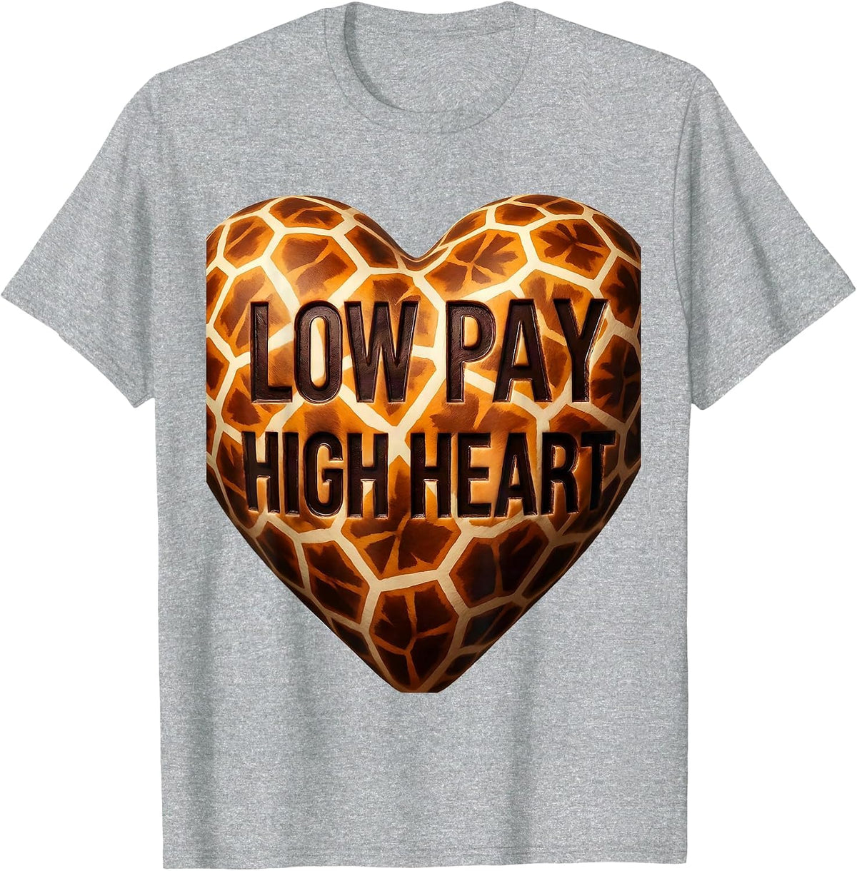 Men's Low Pay High Heart Paraprofessional Design T-Shirt - Heather Grey