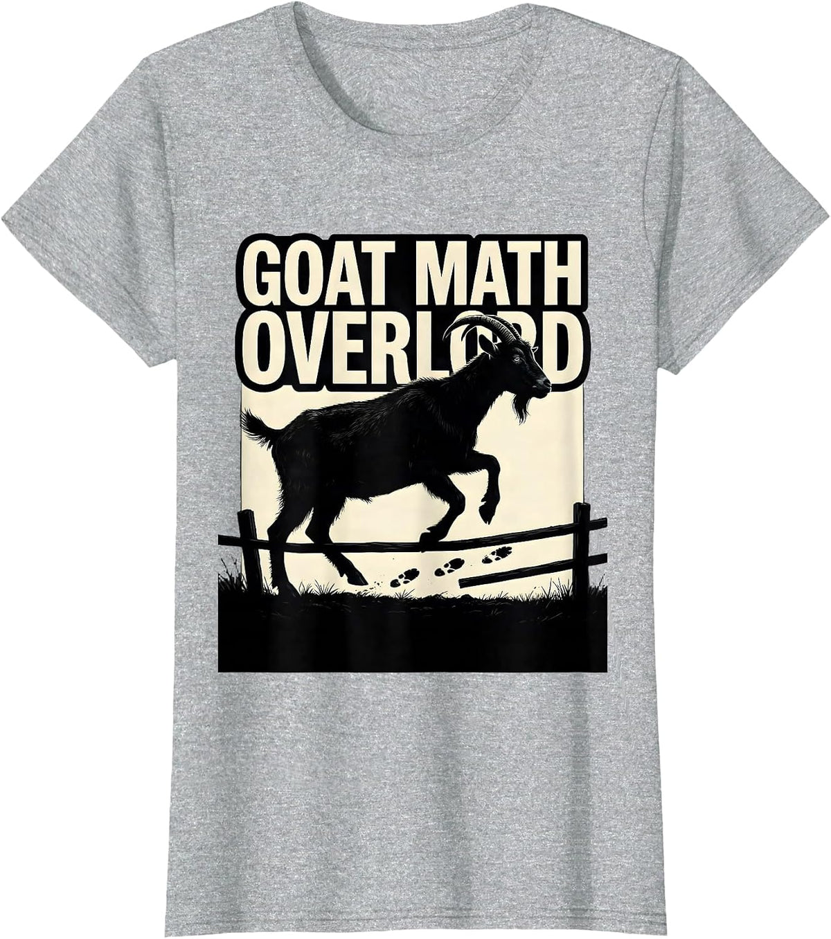 Goat Math Overlord Funny Goat Farmer Owner Humor T-Shirt - Heather Grey