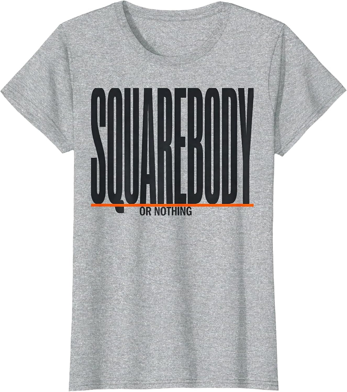Women's Squarebody Or Nothing Funny Truck Owner Pickup Truck Driver T-Shirt - Heather Grey