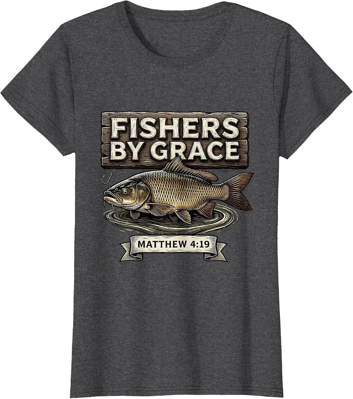 Women's Fishers By Grace Matthew 4:19 Christian Fishing Father T-Shirt - Dark Heather Grey