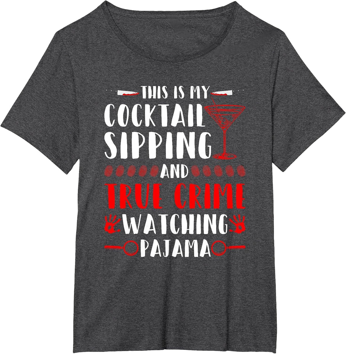 True Crime and Cocktails Pajama T-Shirt - Dark Heather Grey
