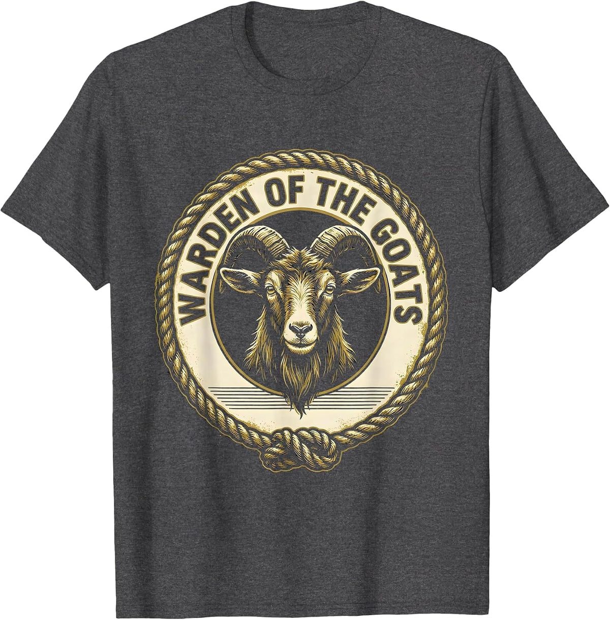 Men's Warden Of The Goats Funny Goat Lover Farm Animal Humor T-Shirt - Dark Heather Grey