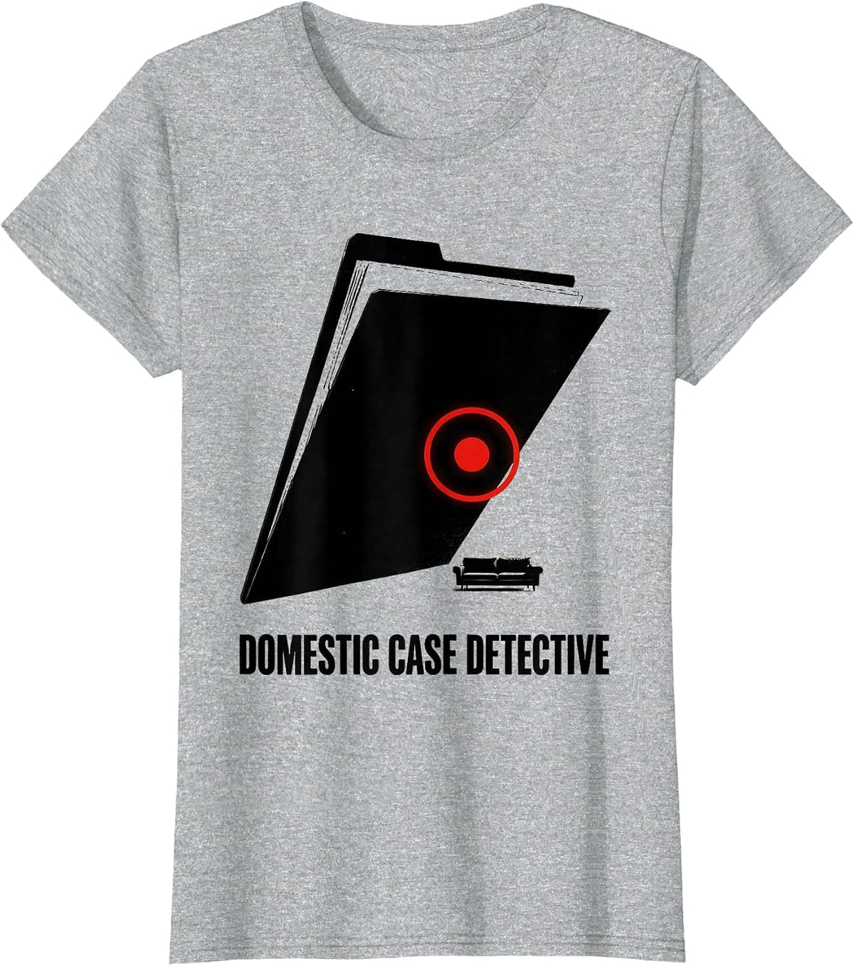 Domestic Case Detective Funny True Crime Fan Couch Sleuth T-Shirt - Heather Grey