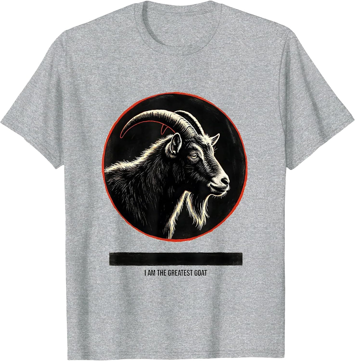 Men's I Am The Greatest Goat Funny Goat Lover Farmer Humor T-Shirt - Heather Grey