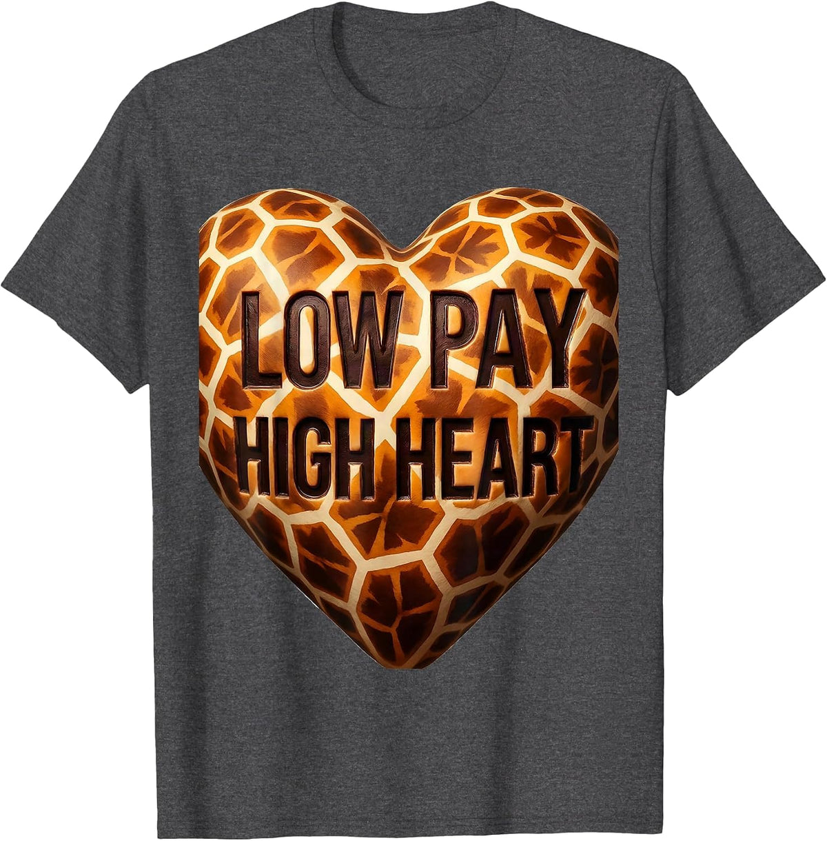 Men's Low Pay High Heart Paraprofessional Design T-Shirt - Dark Heather Grey