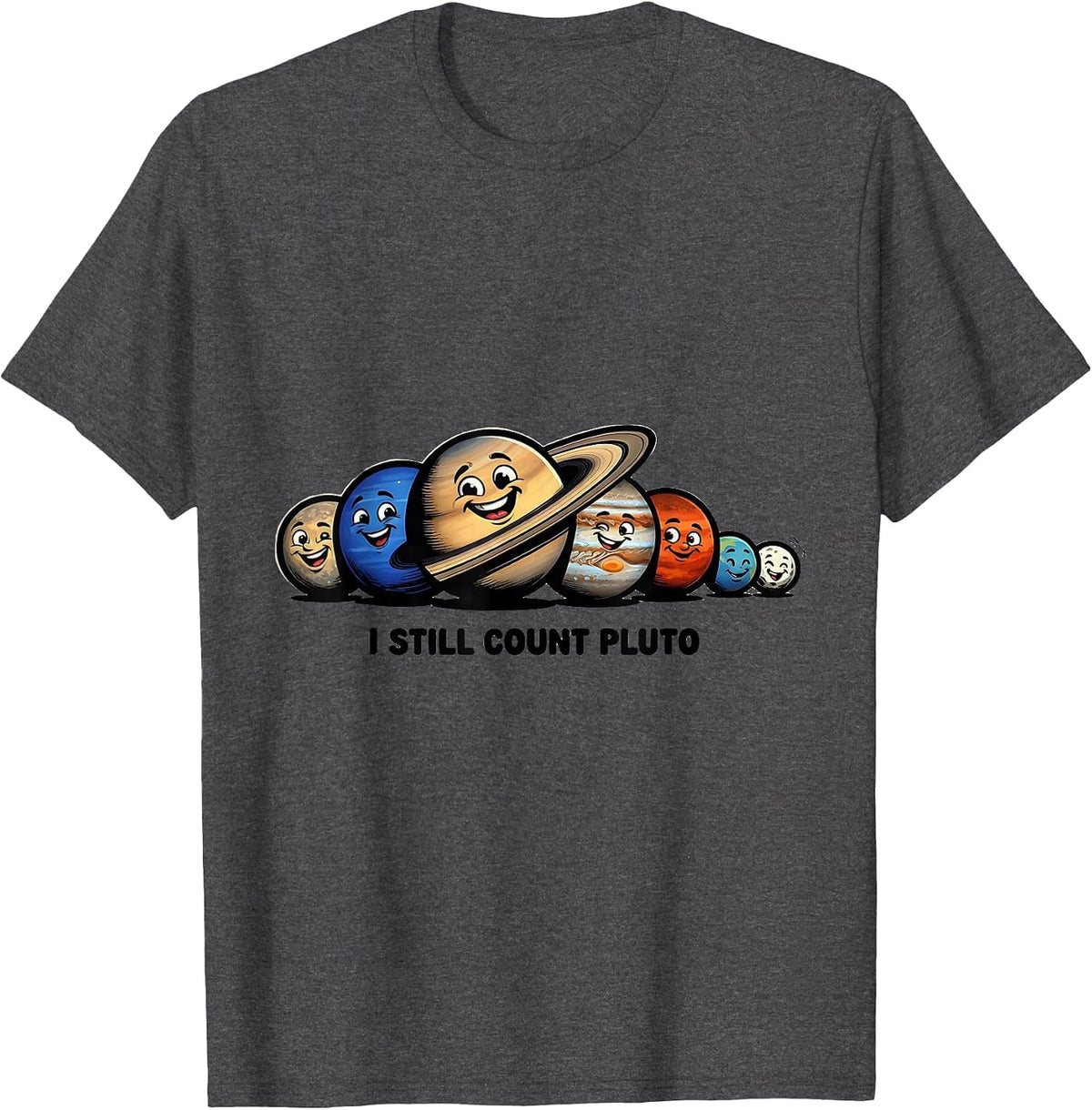 Men's I Still Count Pluto Funny Solar System Planets Space Humor T-Shirt - Dark Heather Grey