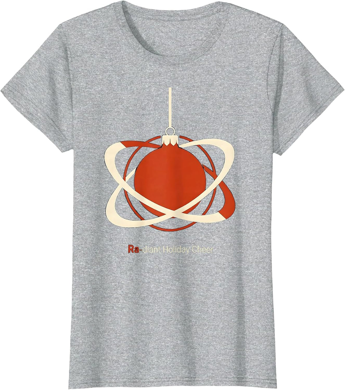 Ra-diant Holiday Cheer Funny Chemistry Nerd Humor Science T-Shirt - Heather Grey