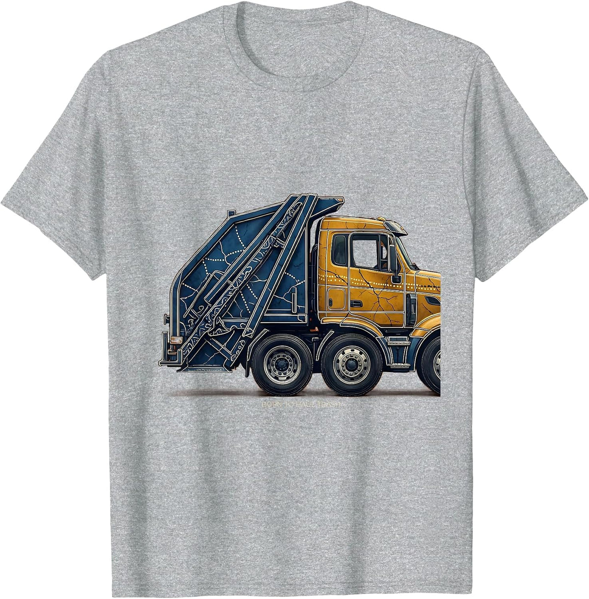 Men's Born to Haul Trash Trash Truck Design T-Shirt - Heather Grey