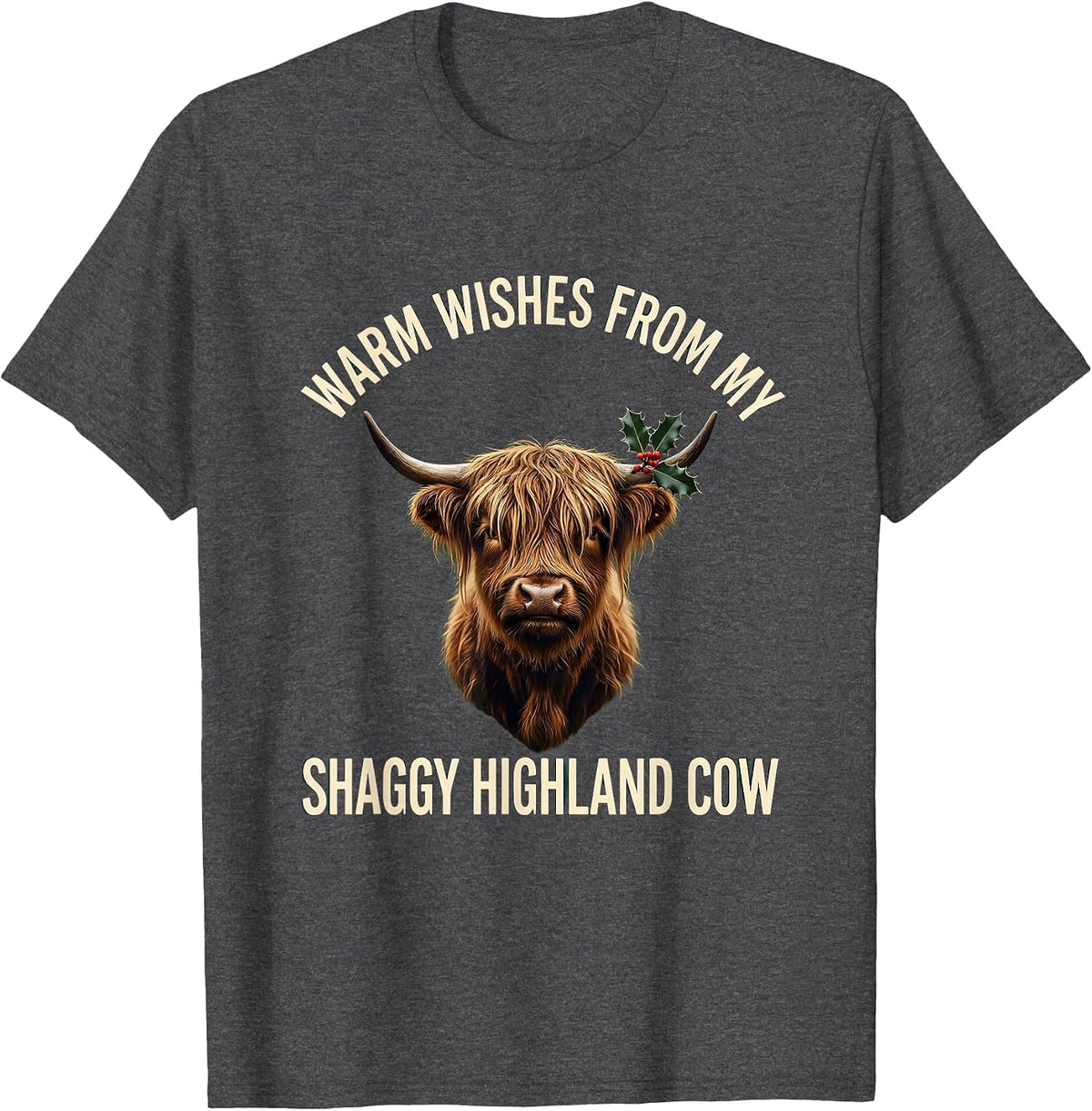 Warm Wishes From My Shaggy Highland Cow Christmas T-Shirt - Dark Heather Grey
