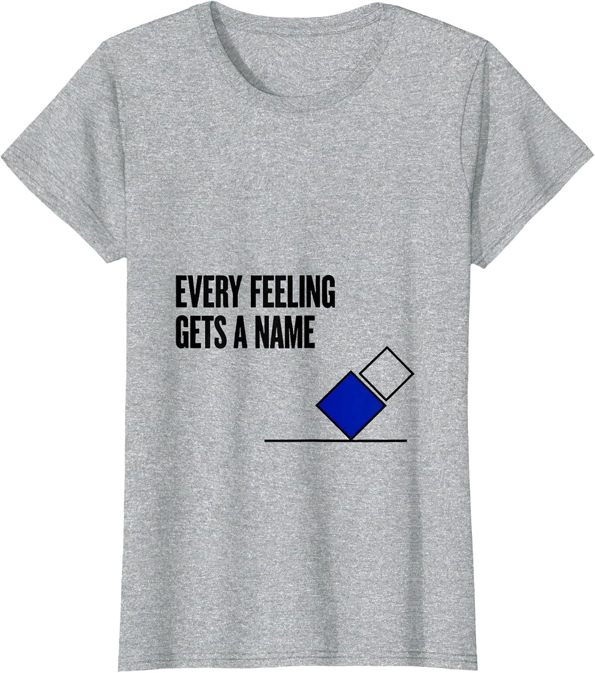 Every Feeling Gets A Name School Counselor Mental Health T-Shirt - Heather Grey