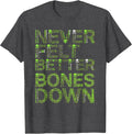 Men's Never Felt Better Bones Down Skeleton Design T-Shirt - Dark Heather Grey