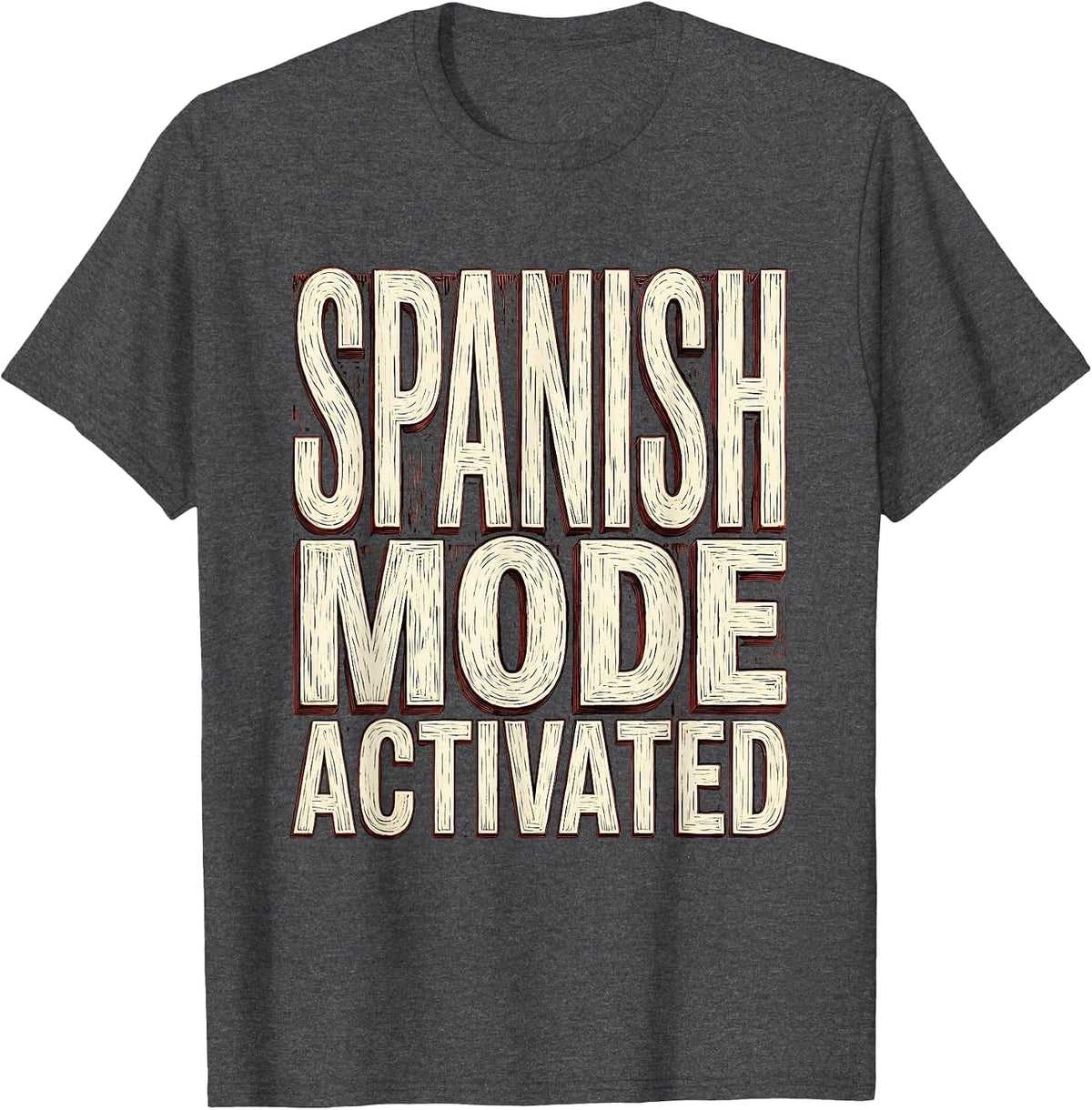 Spanish Mode Activated Teacher Design T-Shirt - Dark Heather Grey