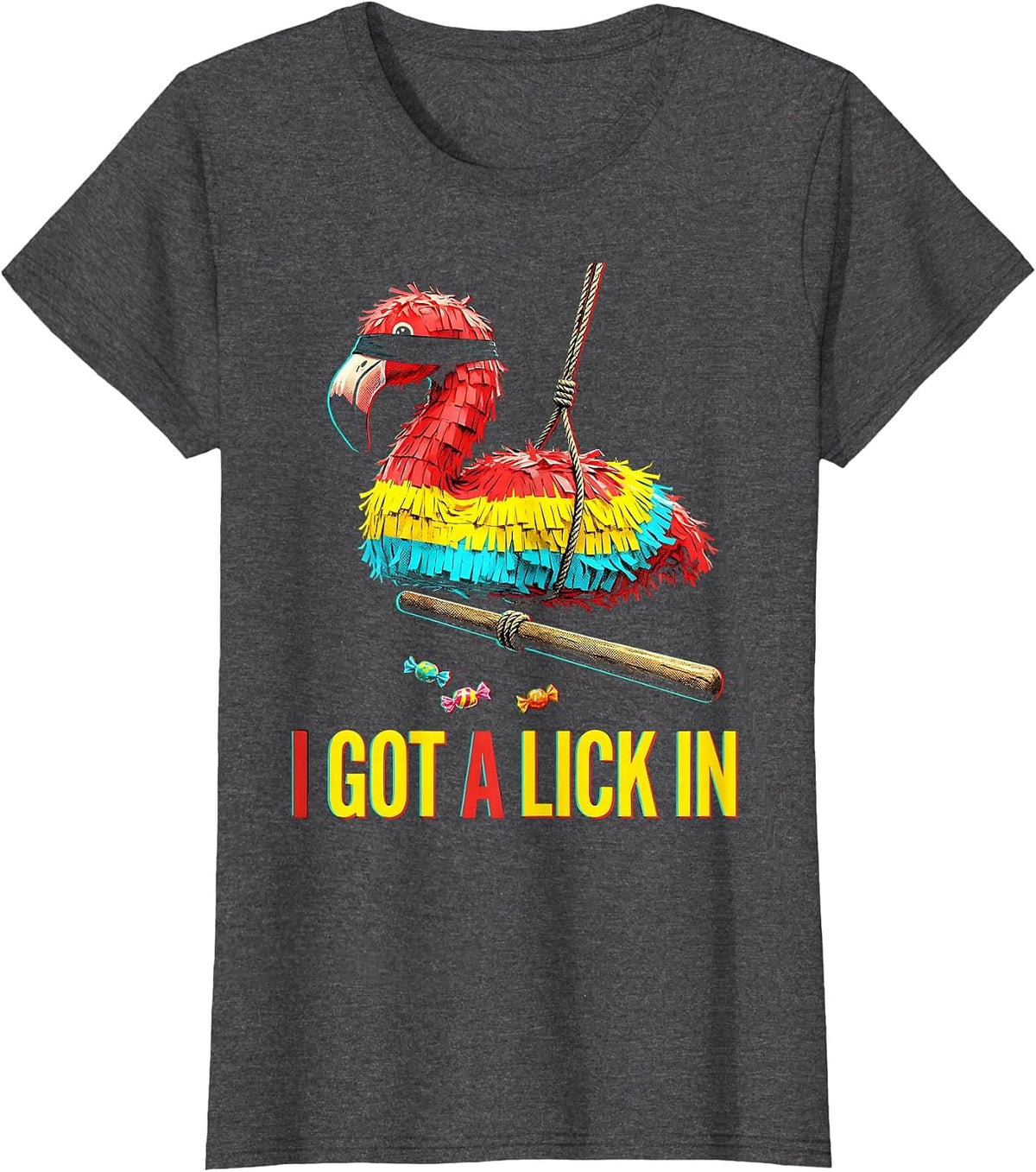 Women's I Got A Lick In Pop Art Flamingo Piñata Cinco De Mayo Party T-Shirt - Dark Heather Grey