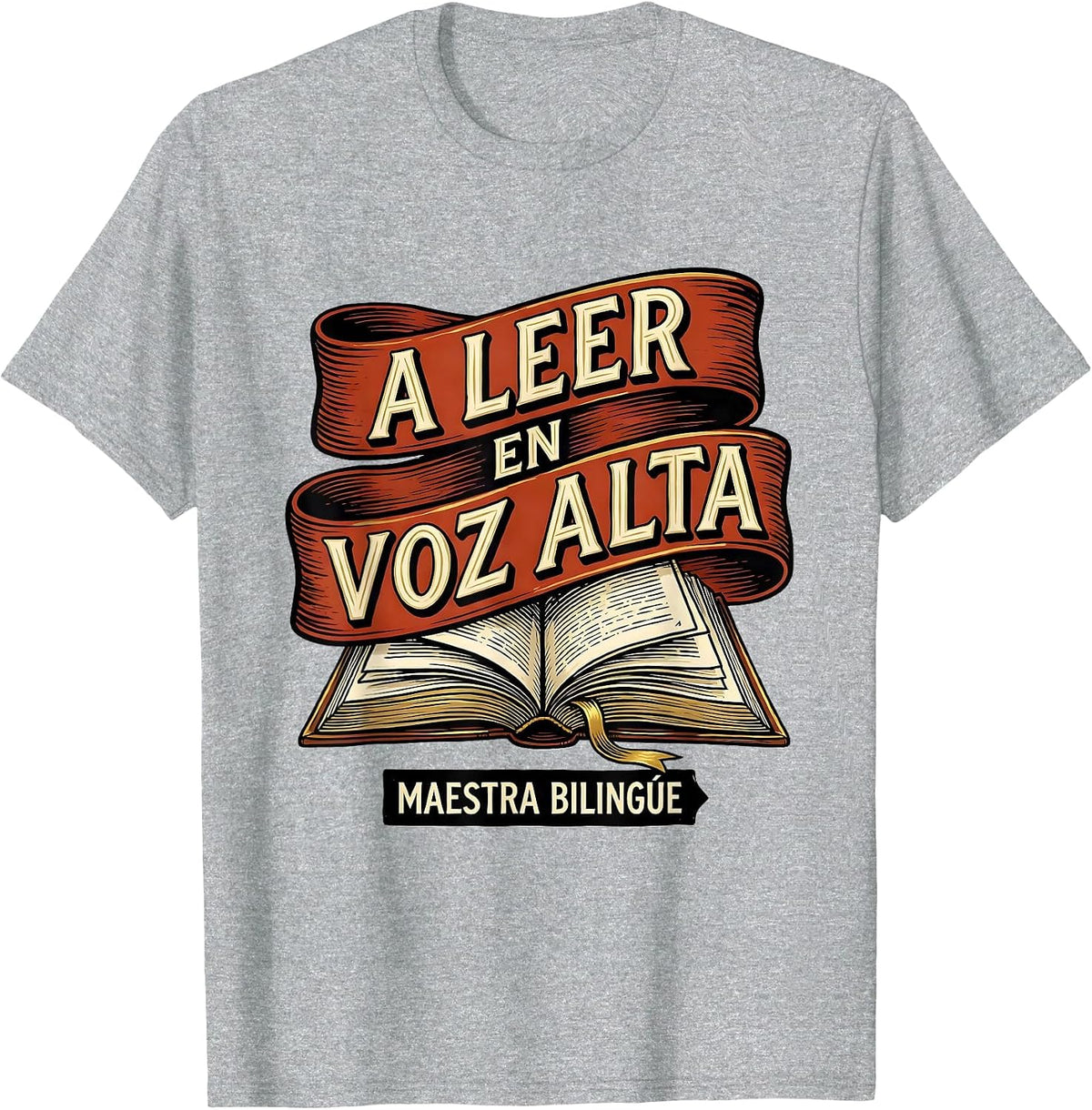 Men's A Leer en Voz Alta Maestra Bilingüe Spanish Teacher T-Shirt - Heather Grey