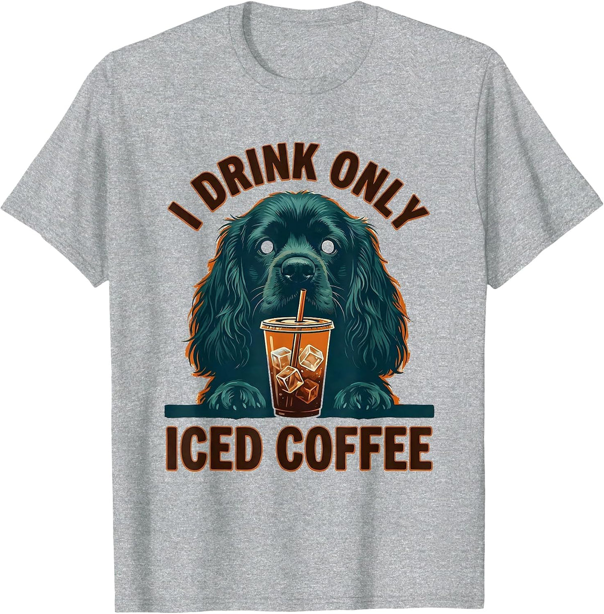Men's I Drink Only Iced Coffee Funny Cocker Spaniel Dog Meme T-Shirt - Heather Grey