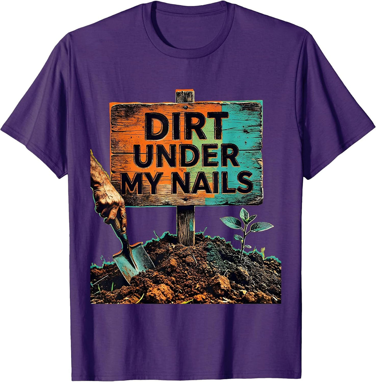 Men's Dirt Under My Nails Proud Peasant Design T-Shirt - Purple