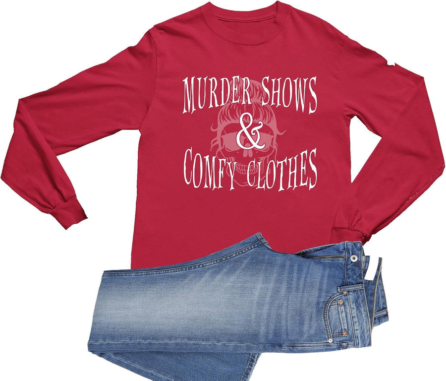 Go All Out Murder Shows & Comfy Clothes Funny Gift True Crime Mens Long Sleeve T-Shirt - Mens Red