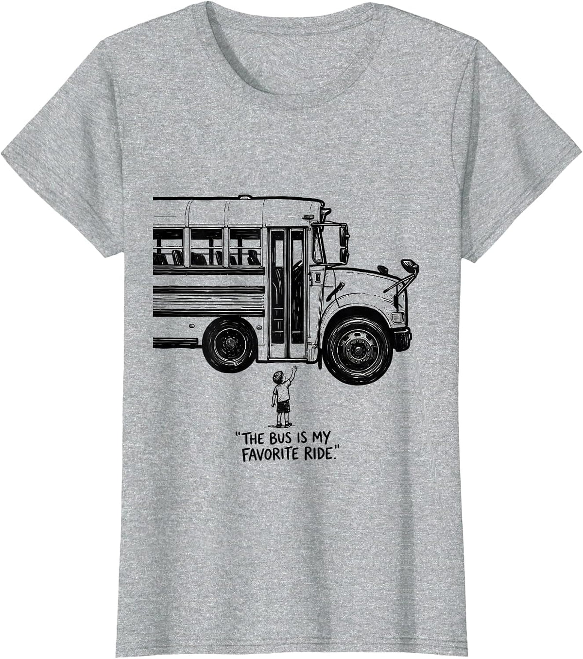 Women's The Bus Is My Favorite Ride Funny School Bus Driver Humor T-Shirt - Heather Grey