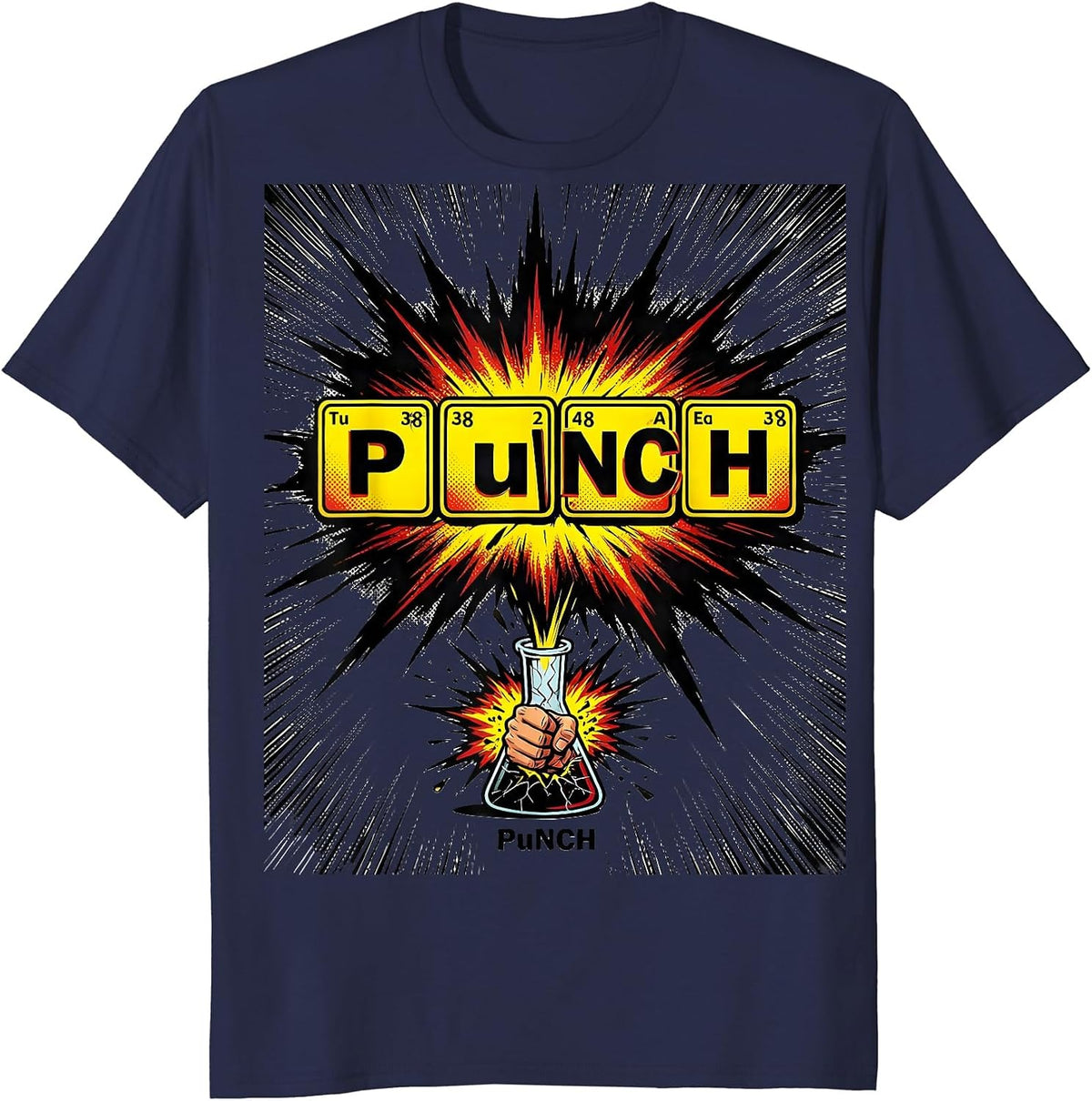 PuNCH Comic Book Chemistry Pun Science Teacher Physics T-Shirt - Navy Blue