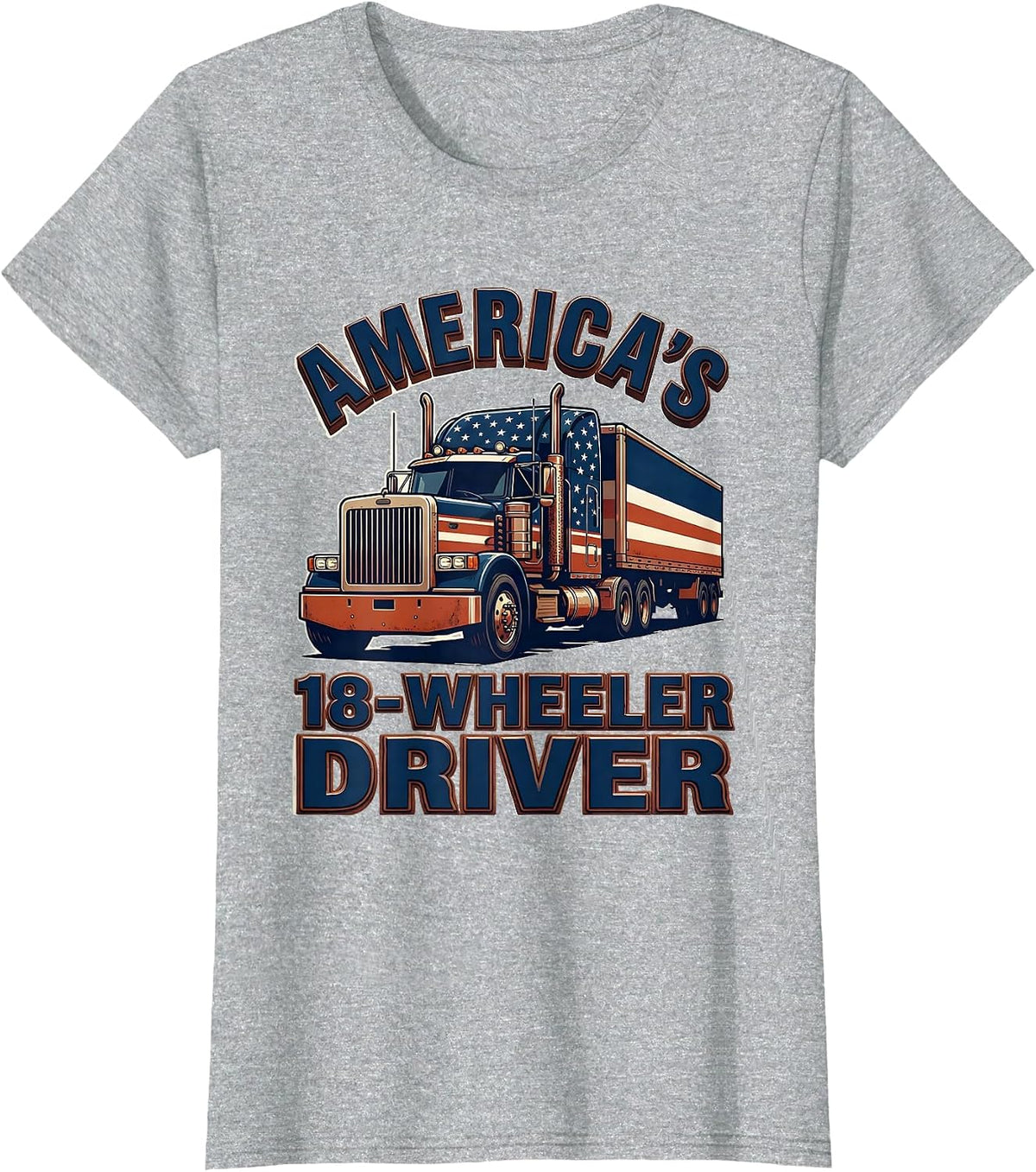 Women's America's 18-Wheeler Driver Patriotic Semi-Truck Driver Gift T-Shirt - Heather Grey