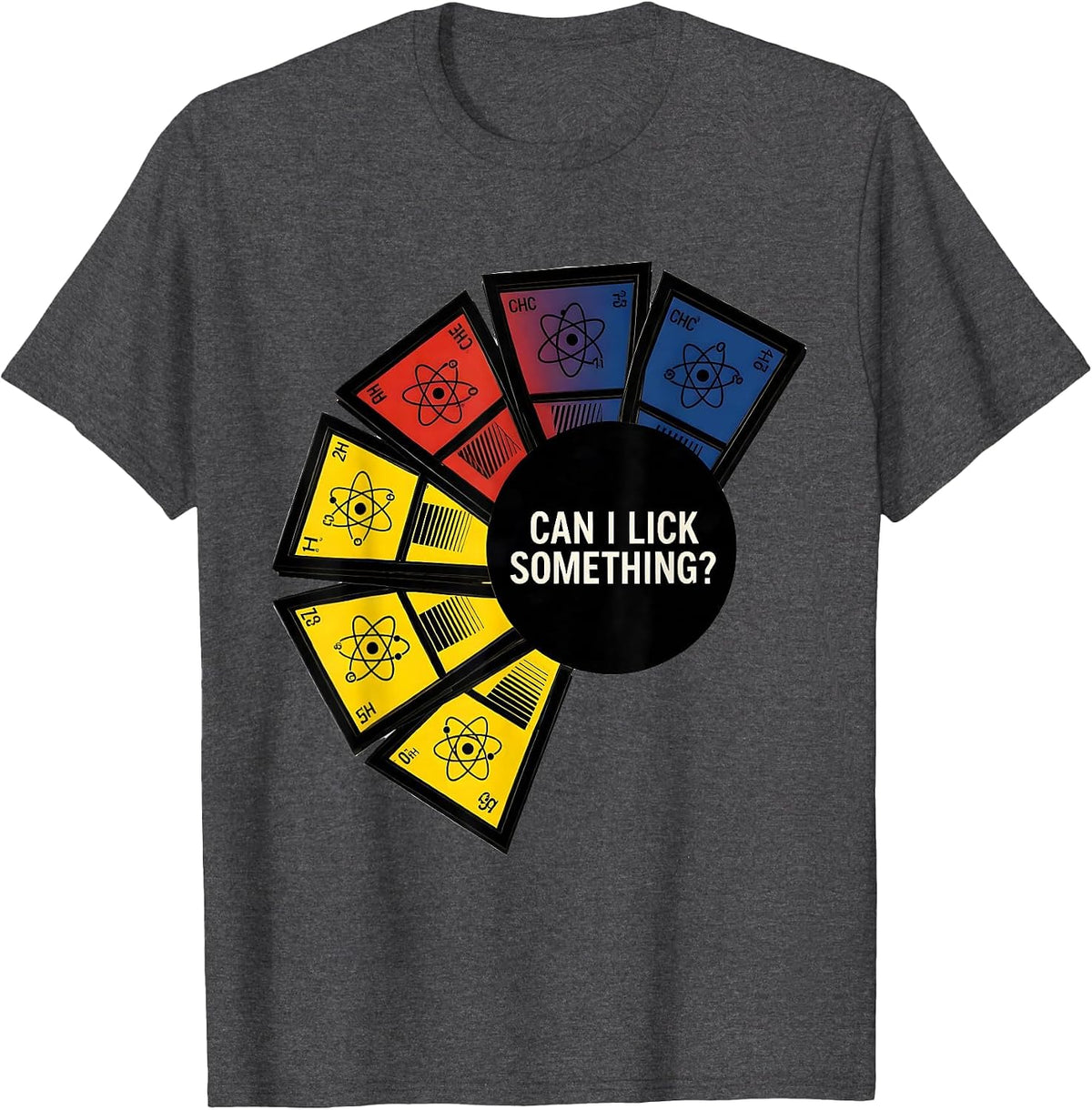 Can I Lick Something Funny Periodic Table Science Teacher T-Shirt - Dark Heather Grey