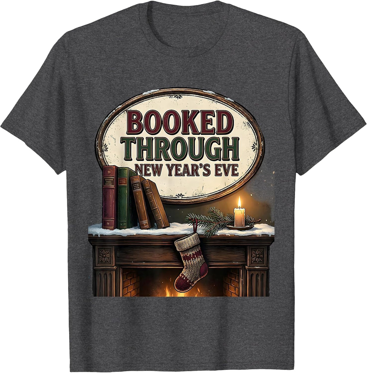 Men's Booked Through New Year's Eve Vintage Book Lover Christmas T-Shirt - Dark Heather Grey