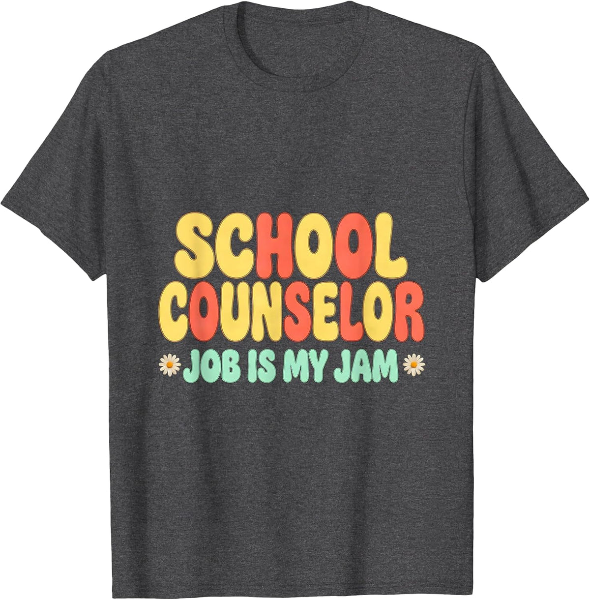 School Counselor Job Is My Jam Groovy Retro Workplace Pride T-Shirt - Dark Heather Grey