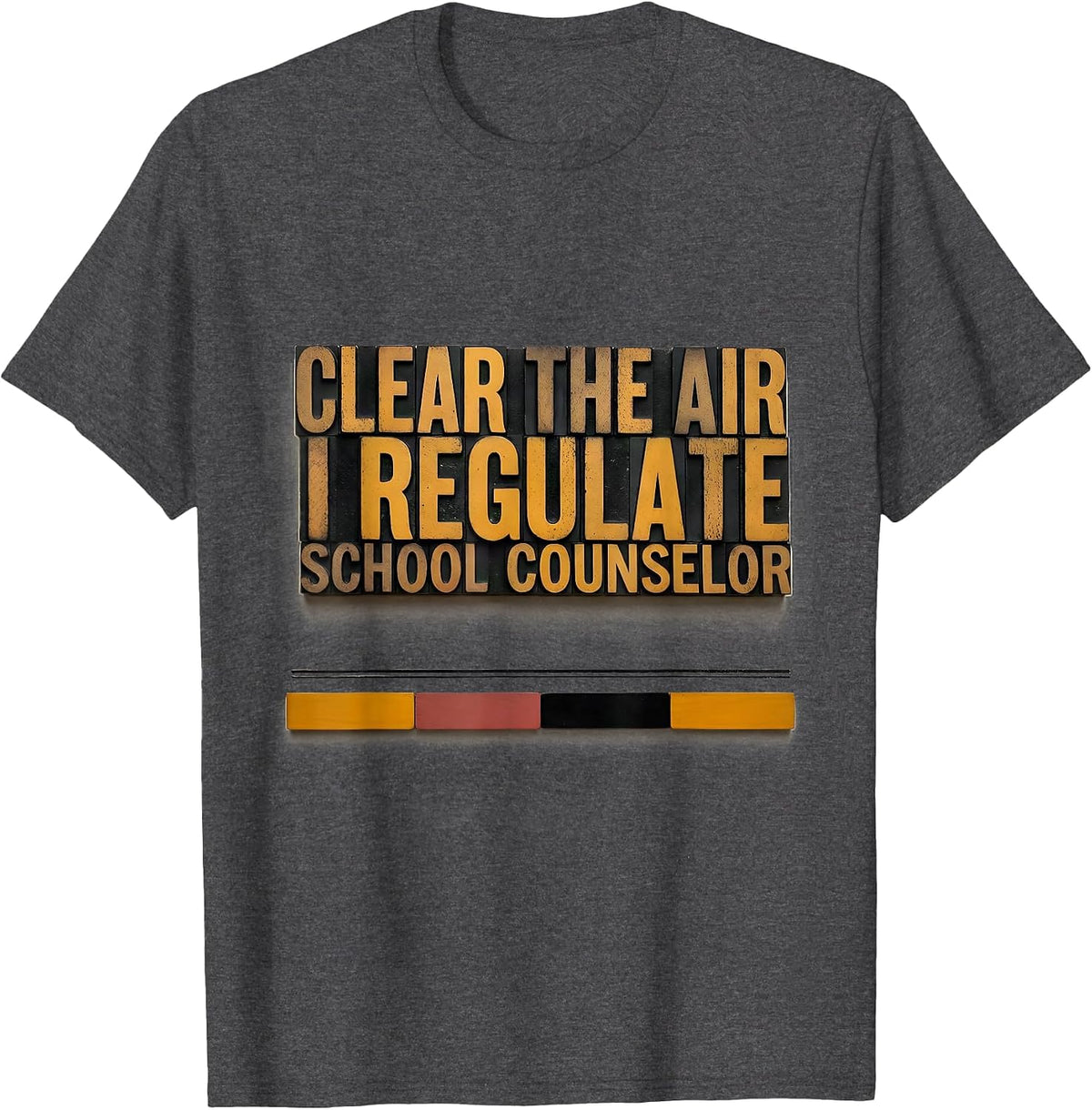 Men's Clear The Air, I Regulate School Counselor T-Shirt - Dark Heather Grey
