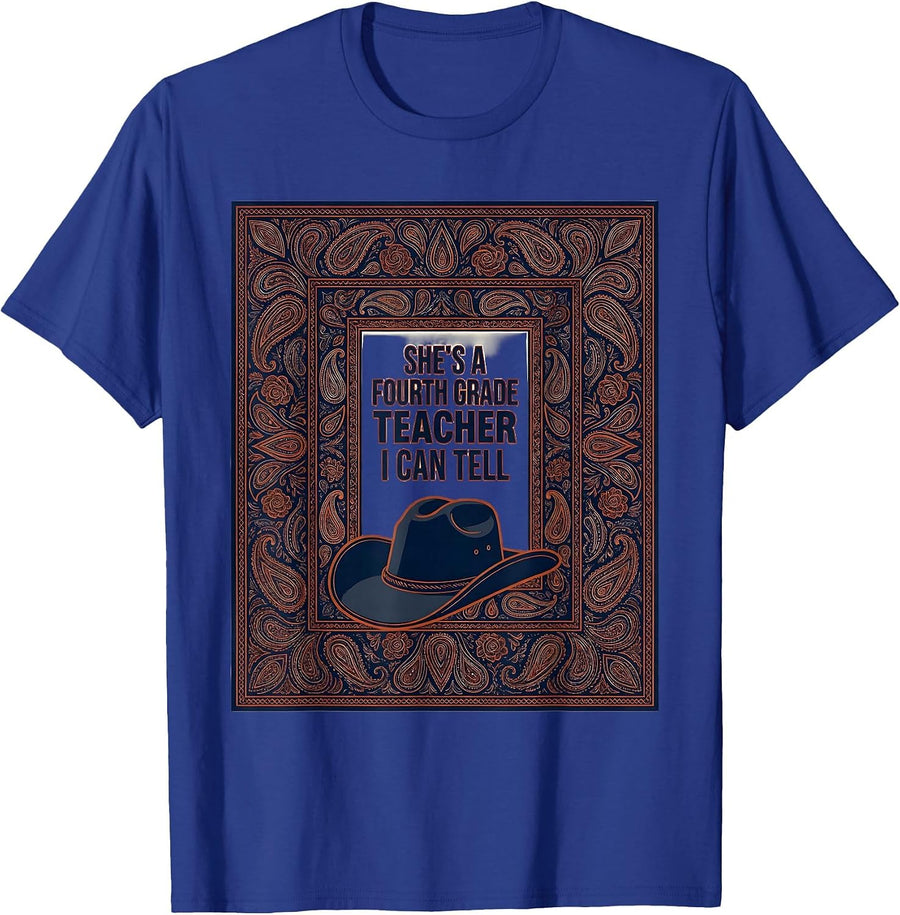 She's A Fourth Grade Teacher, I Can Tell Western T-Shirt - Royal Blue