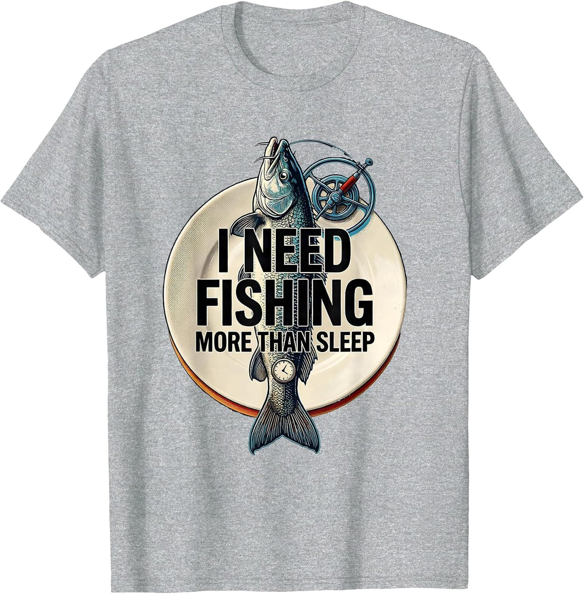 Men's I Need Fishing More Than Sleep Funny Fishing Lover Gift T-Shirt - Heather Grey