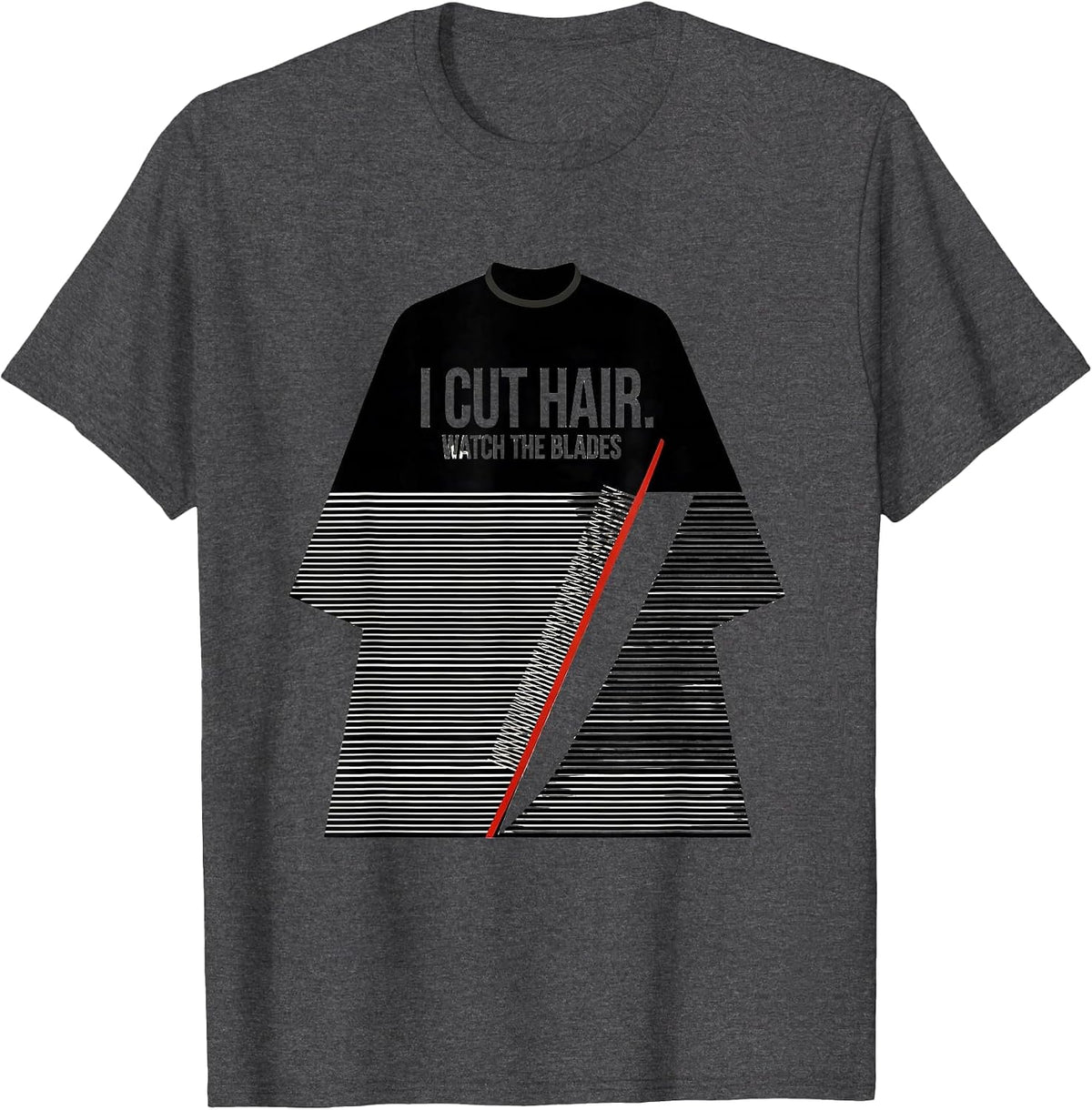 Men's I Cut Hair Watch The Blades Funny Barber Hairstylist Gift T-Shirt - Dark Heather Grey