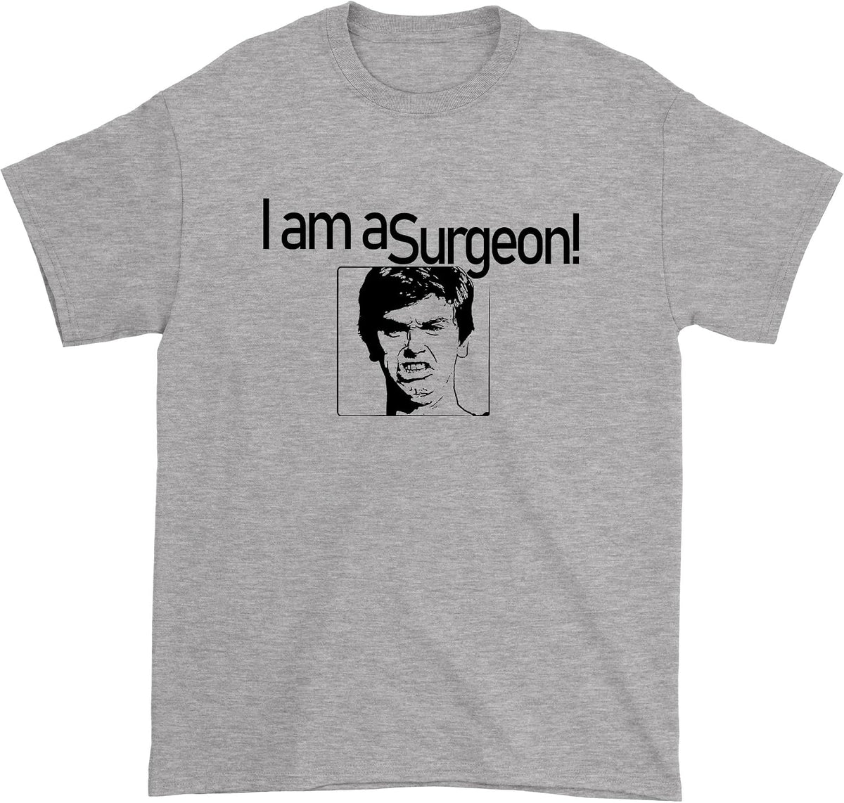 FerociTees I Am A Surgeon Dr Han Mens T-Shirt - Heather Grey