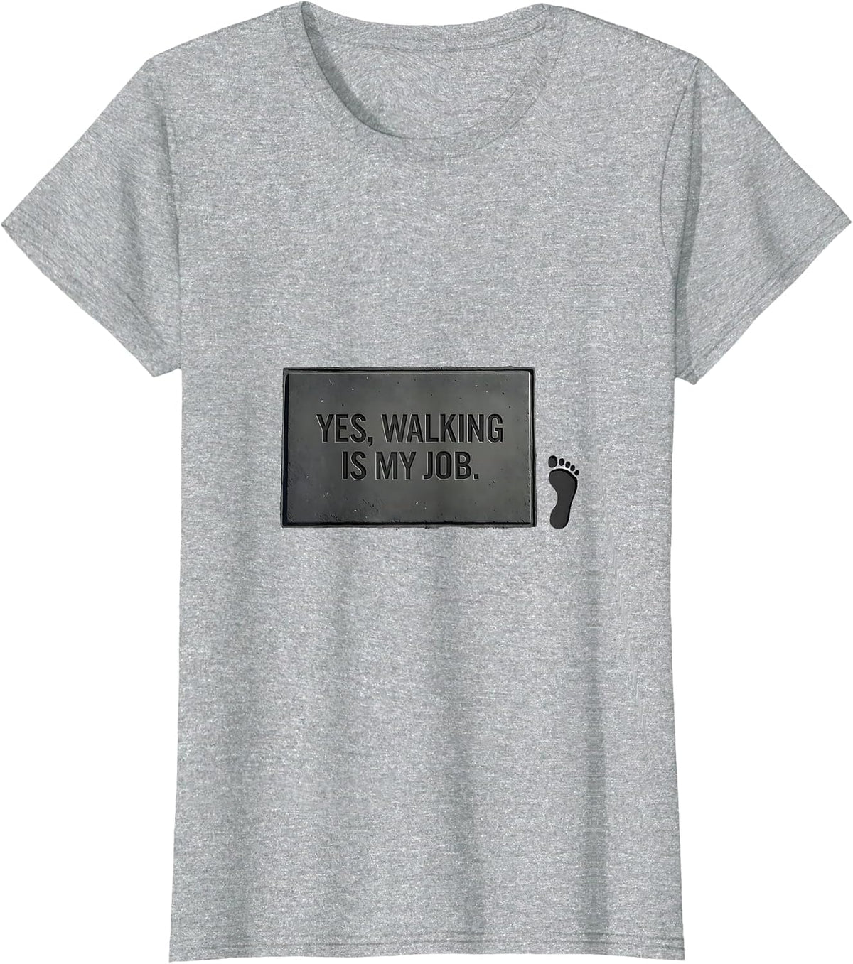 Yes, Walking Is My Job Funny Occupational Therapist Physical T-Shirt - Heather Grey