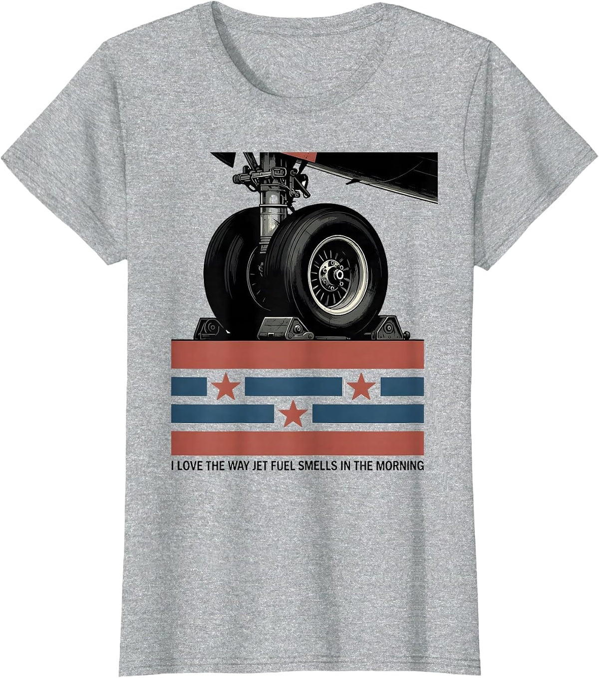 Women's I Love The Way Jet Fuel Smells In The Morning Aviation T-Shirt - Heather Grey