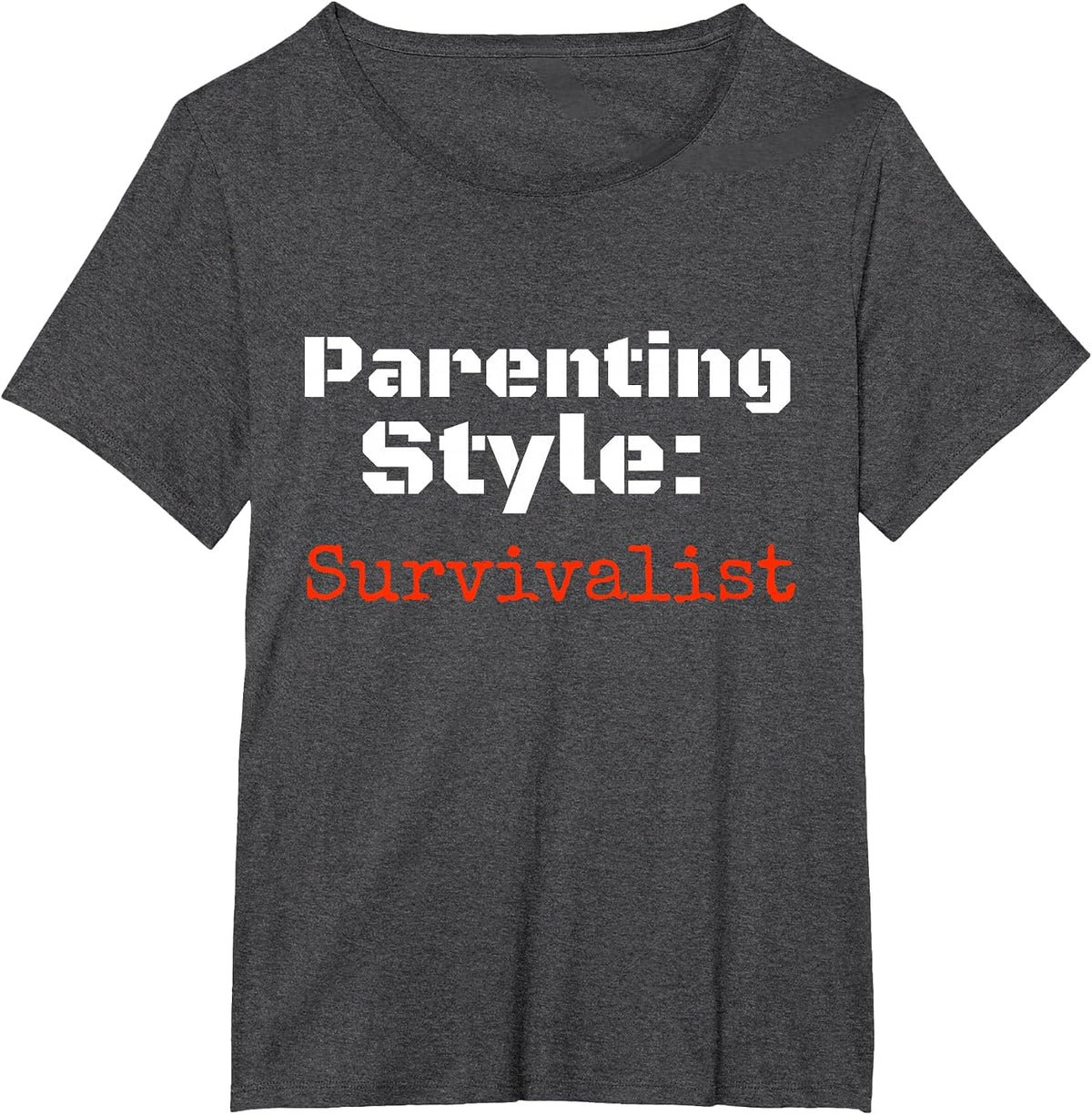 Parenting Style Survivalist T Shirt for Dad Mom Parents T-Shirt - Dark Heather Grey
