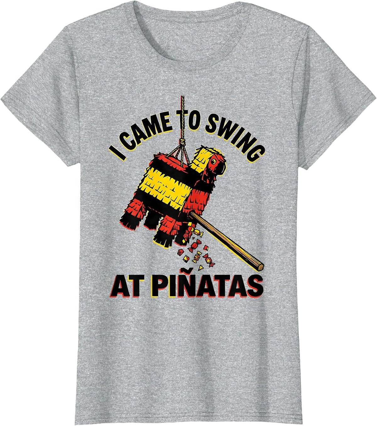I Came To Swing At Piñatas Funny Cinco De Mayo Party Humor T-Shirt - Heather Grey