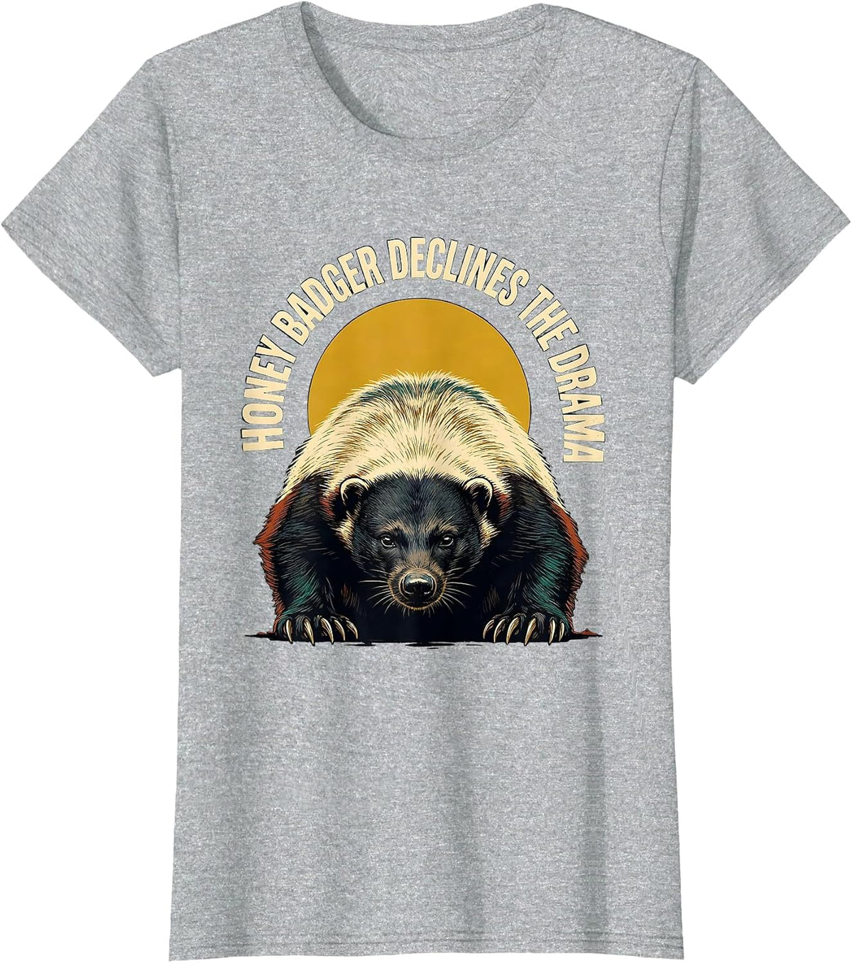 Honey Badger Declines The Drama Funny Animal Lover Humor T-Shirt - Heather Grey