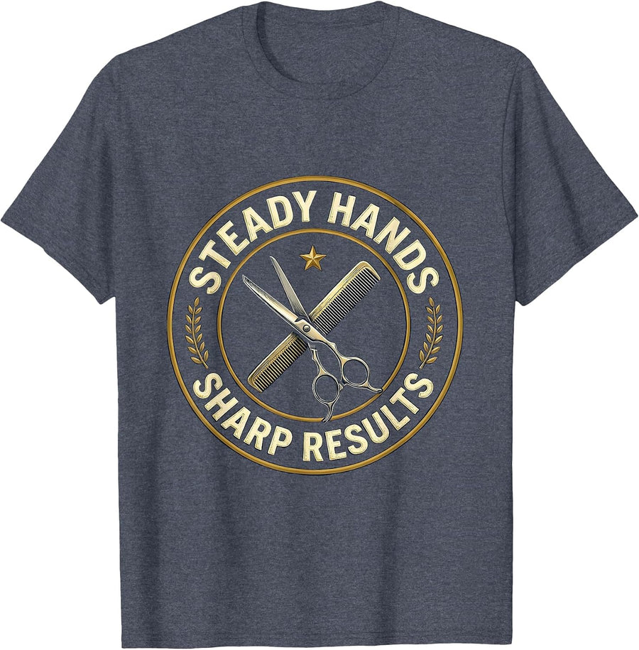 Steady Hands Sharp Results Funny Barber Bald Men Humor T-Shirt - Heather Blue