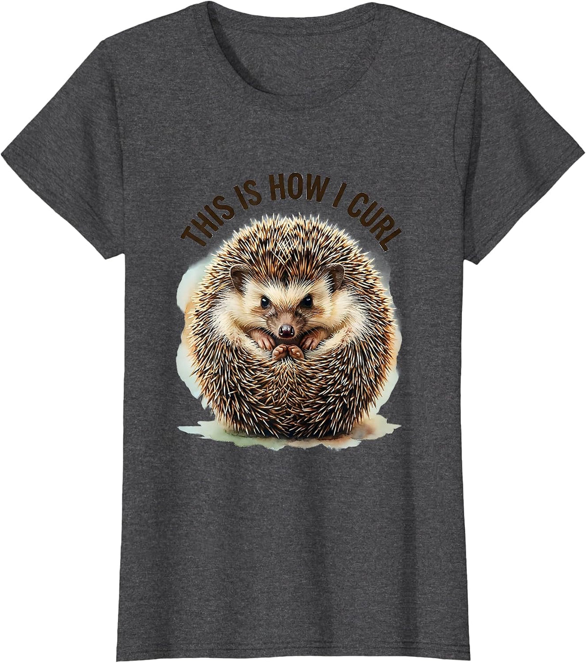 Women's This Is How I Curl Watercolor Hedgehog Lover Cute Humor T-Shirt - Dark Heather Grey