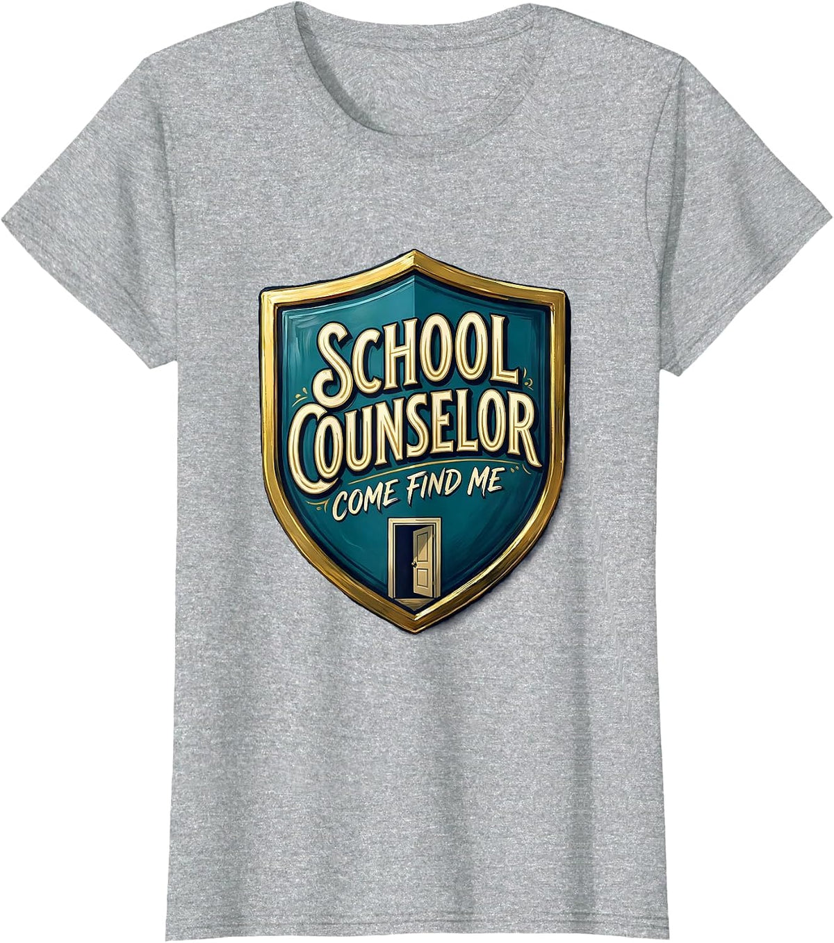 Women's School Counselor, Come Find Me Funny Psychologist Humor T-Shirt - Heather Grey