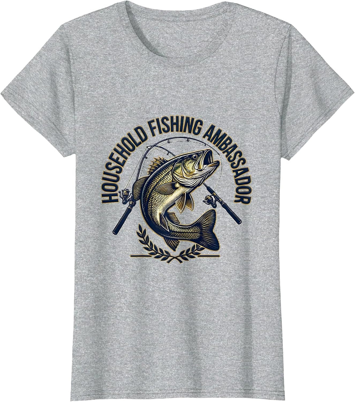 Household Fishing Ambassador Funny Fishing Humor Gift T-Shirt - Heather Grey