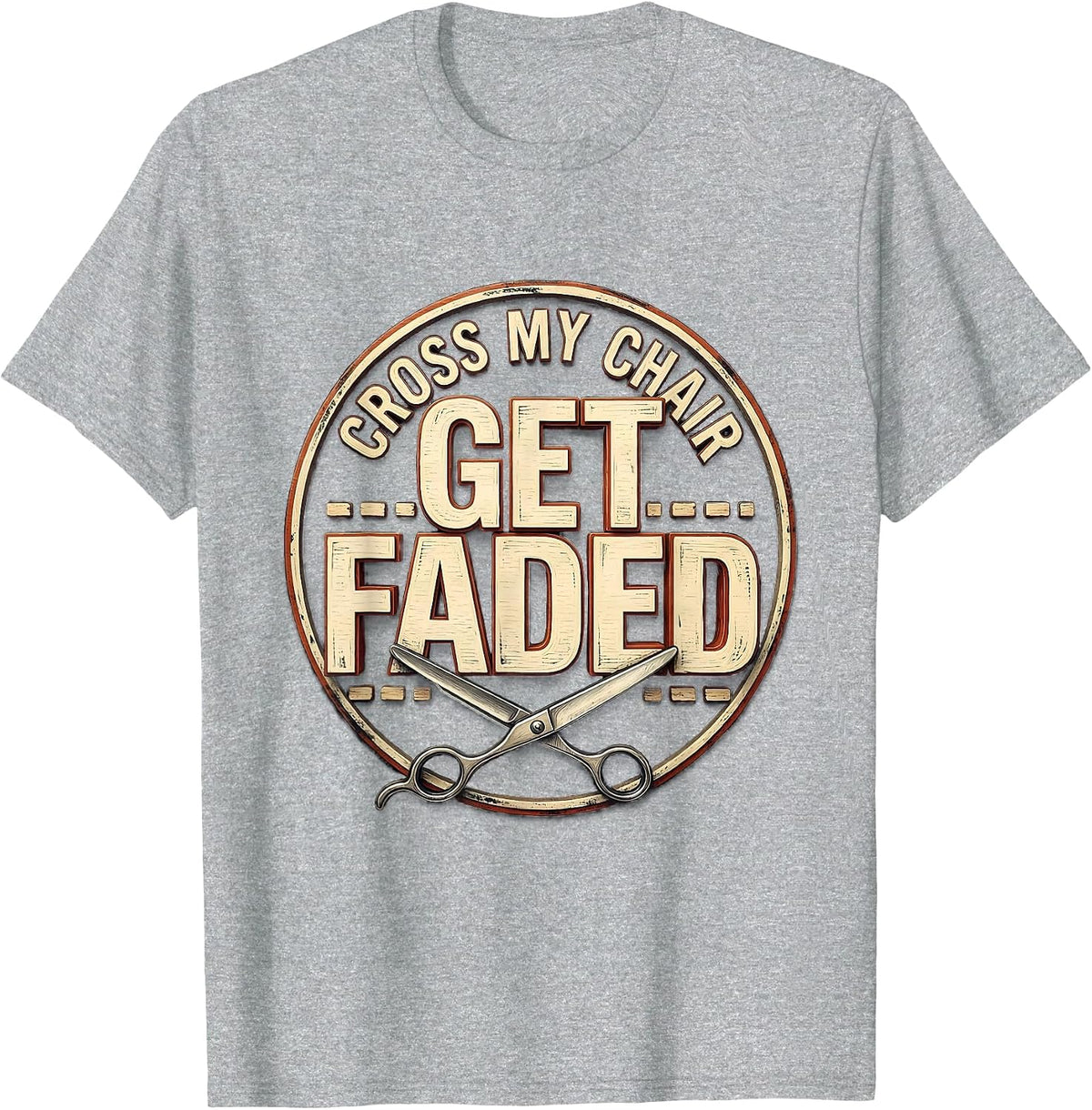 Men's Cross My Chair Get Faded Funny Bald Man Barber Humor T-Shirt - Heather Grey
