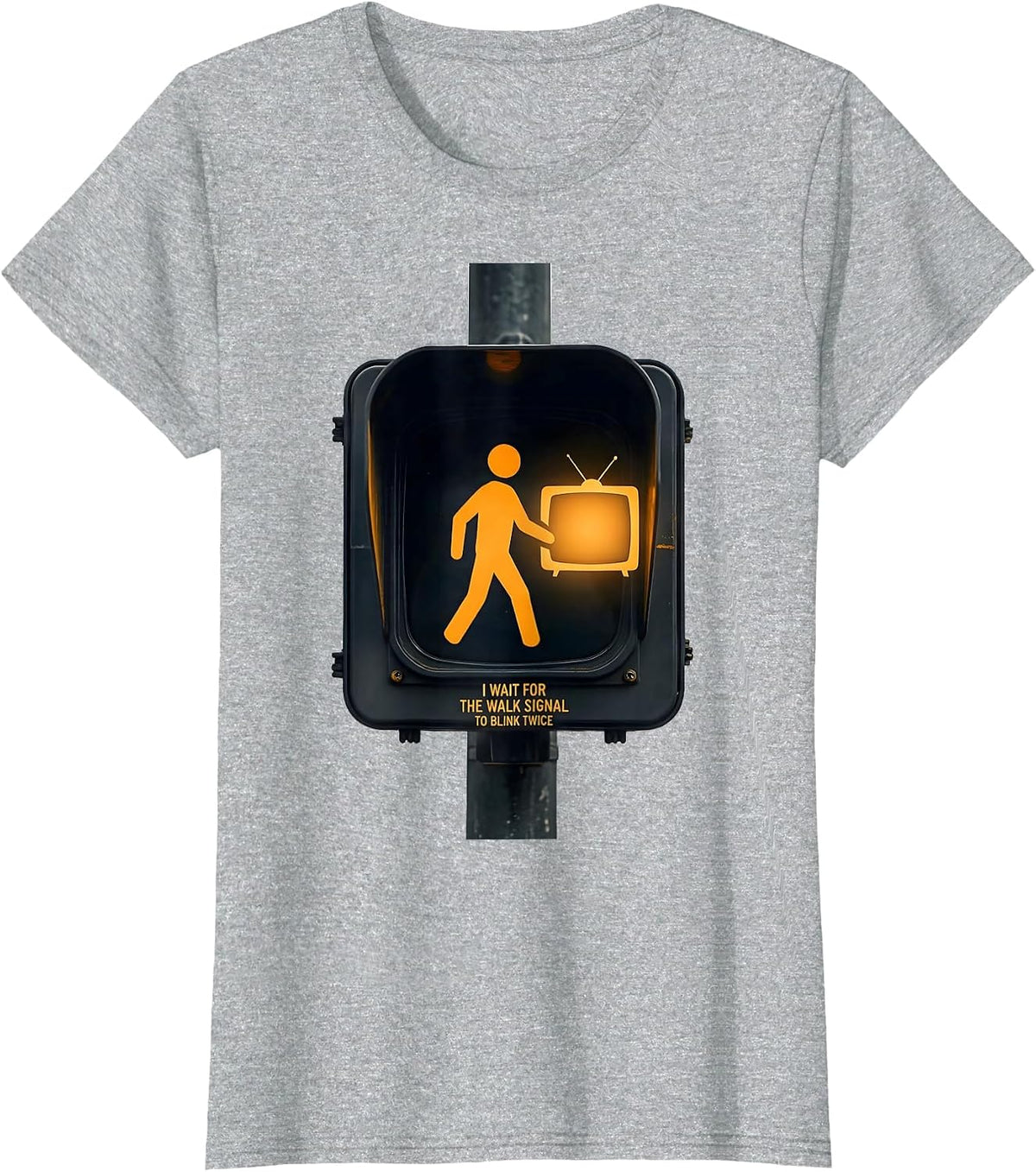 I Wait For The Walk Signal To Blink Twice True Crime Fan T-Shirt - Heather Grey