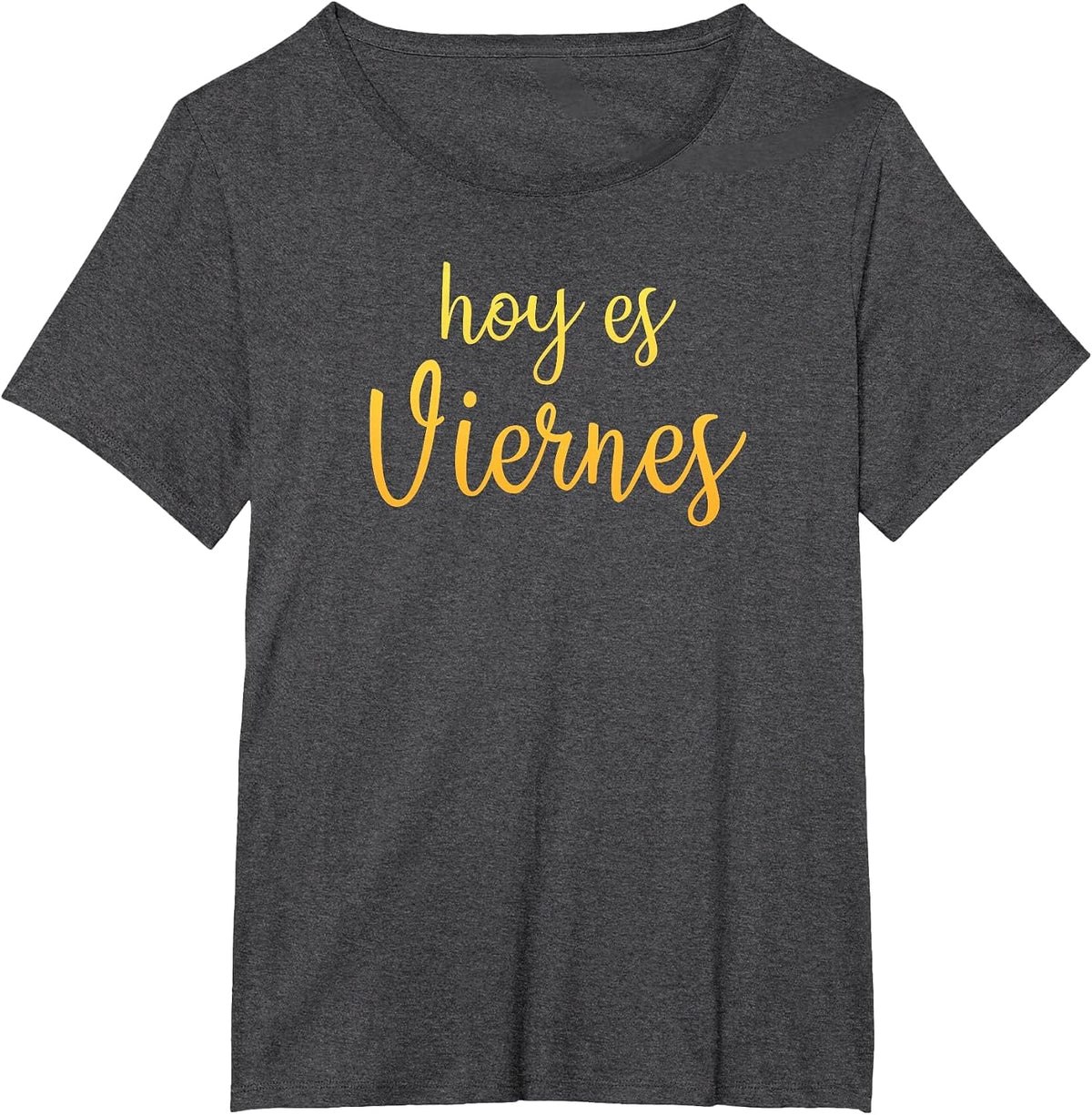 Spanish Teacher Hoy ES Viernes Hispanic Latino T-Shirt - Dark Heather Grey