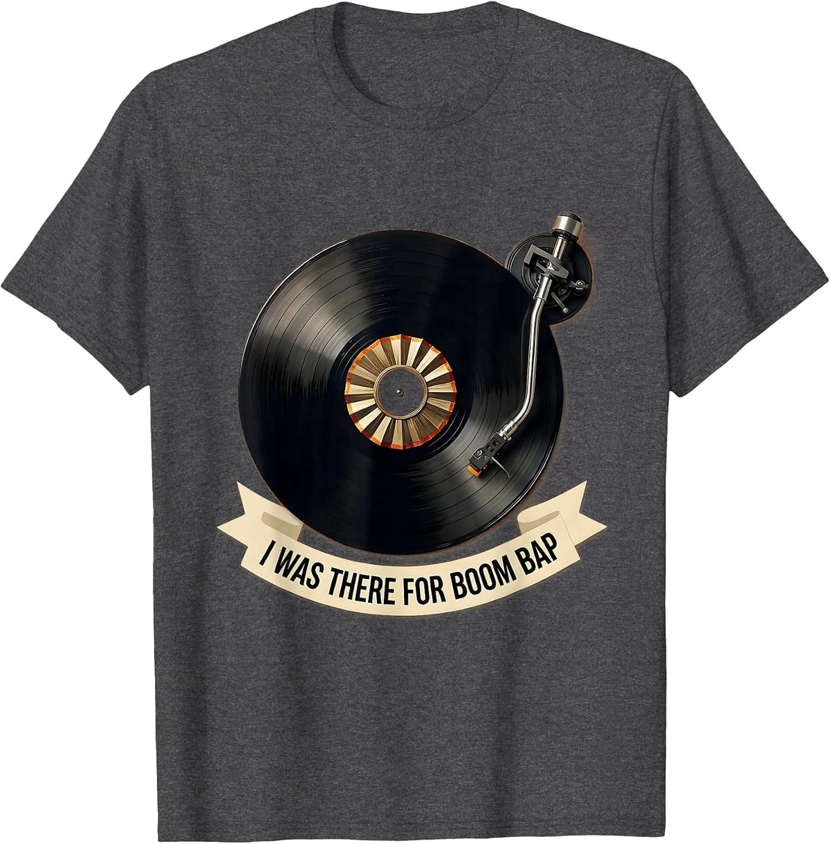 I Was There For Boom Bap Vintage Hip Hop Lyric Nostalgia T-Shirt - Dark Heather Grey