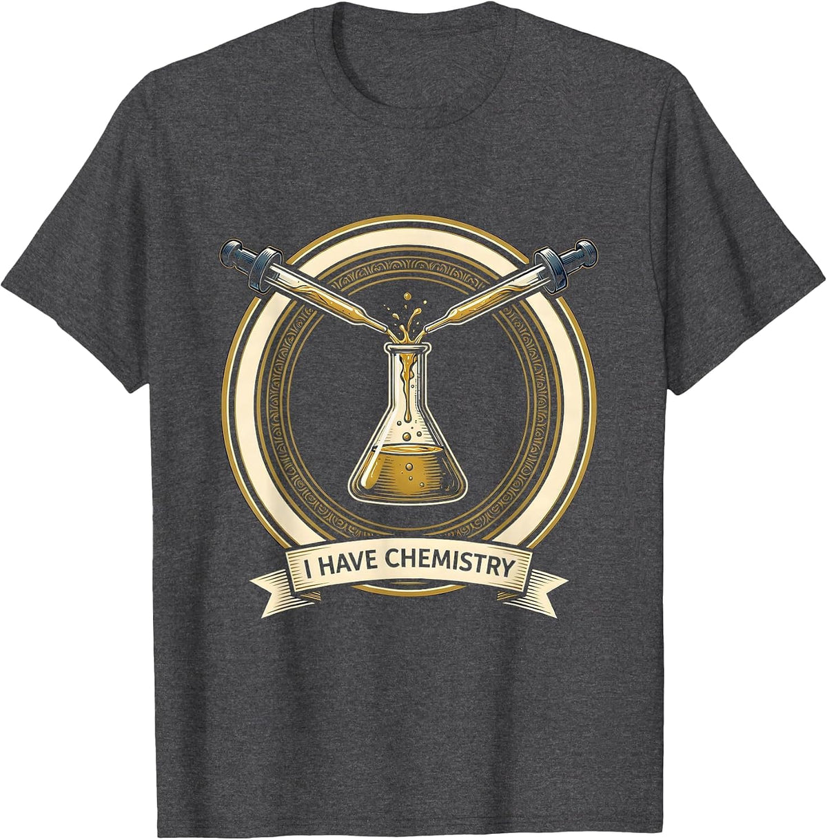 Men's I Have Chemistry Funny Science Teacher Chemistry Geek Gift T-Shirt - Dark Heather Grey