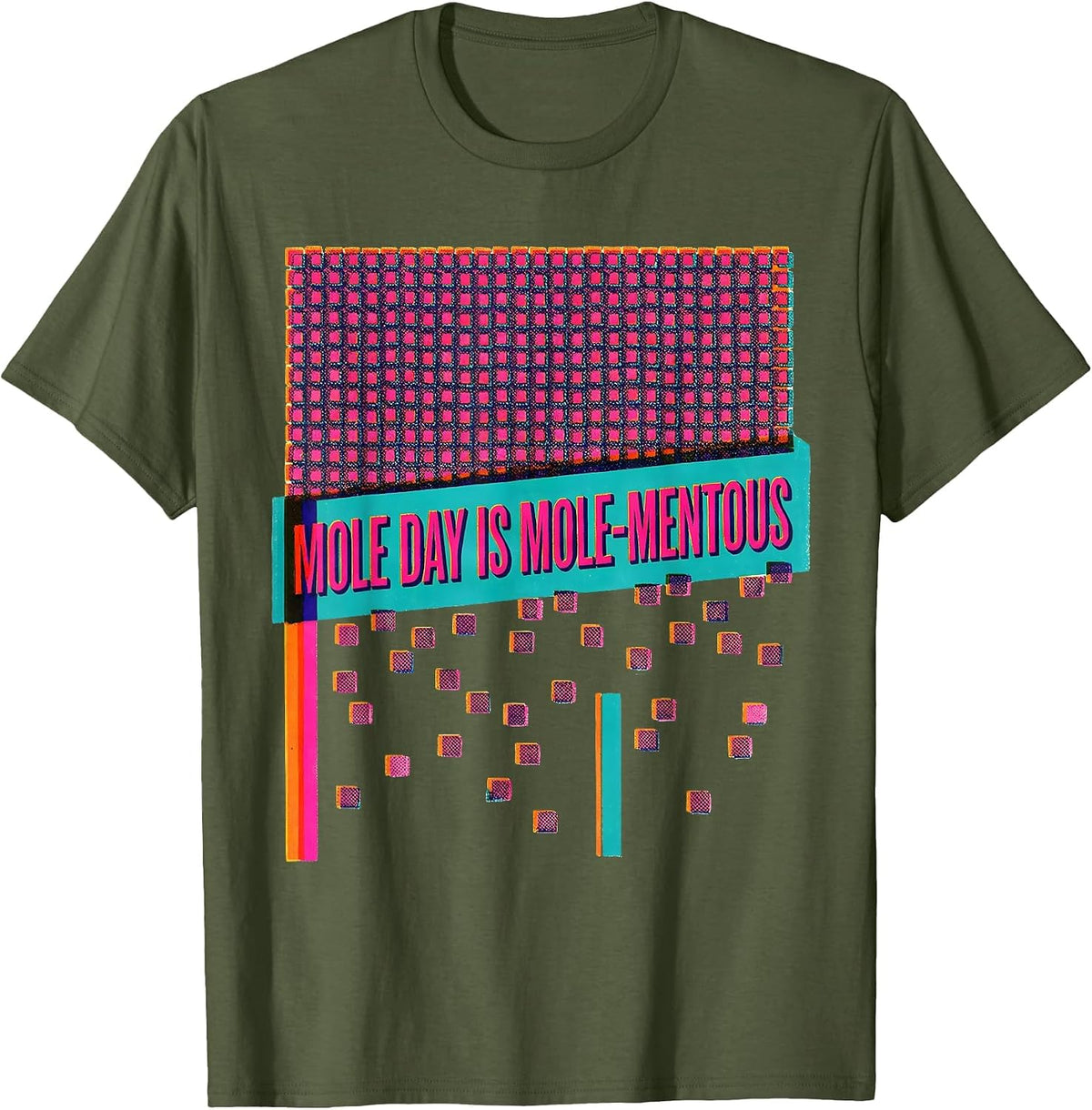 Mole Day Is Mole-mentous Risograph Chemistry Teacher Science T-Shirt - Olive Green