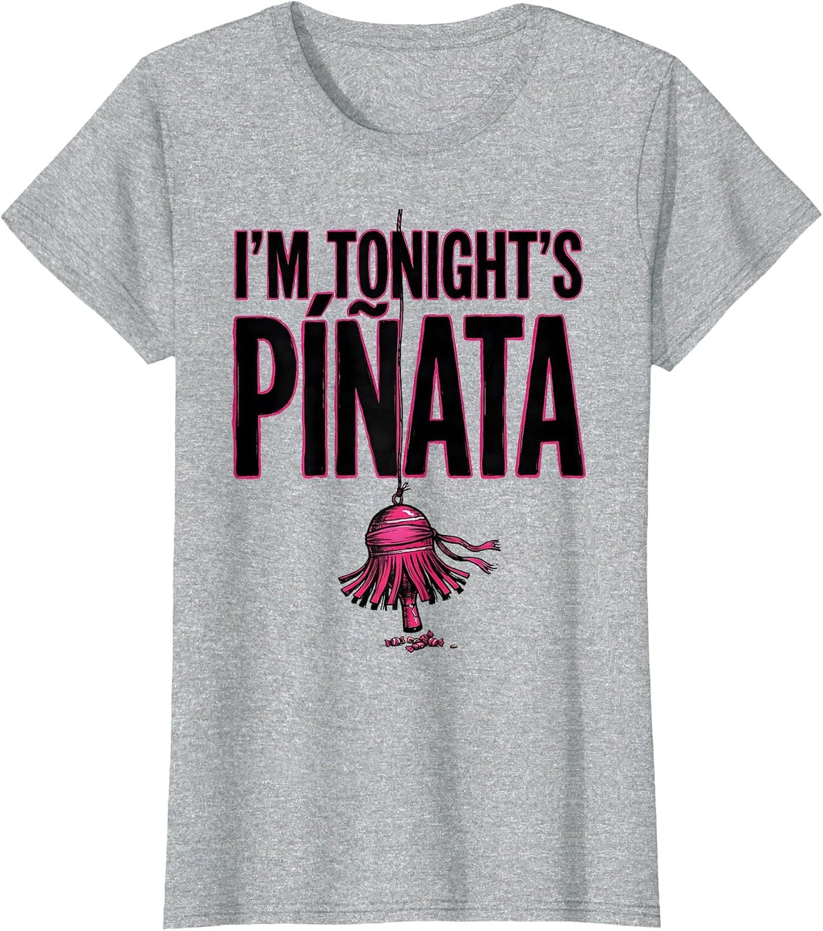 I'm Tonight's Piñata Funny Cinco De Mayo Party Humor T-Shirt - Heather Grey